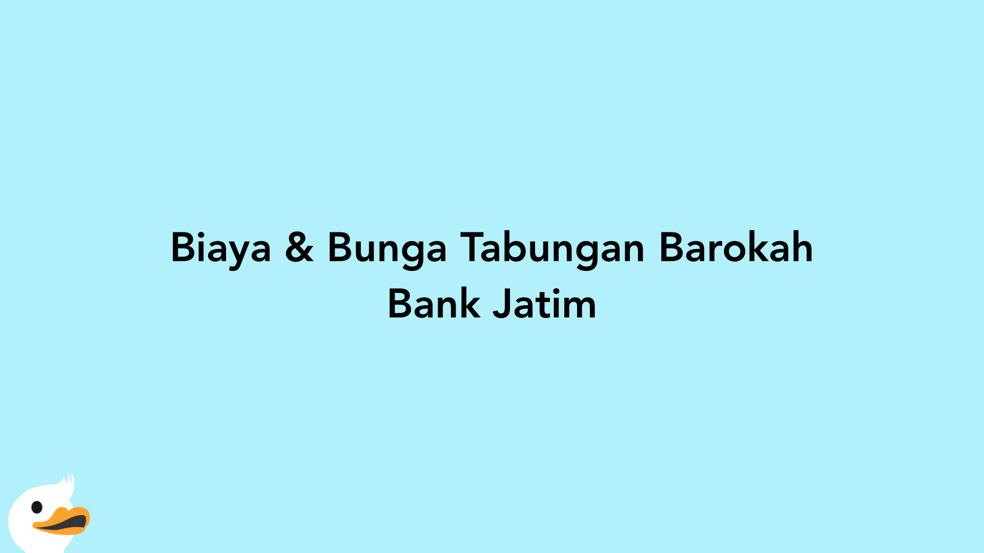 Biaya & Bunga Tabungan Barokah Bank Jatim
