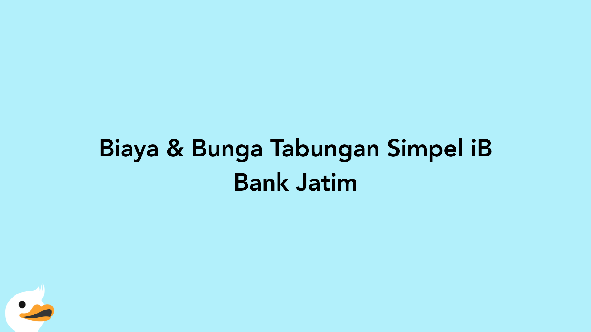 Biaya & Bunga Tabungan Simpel iB Bank Jatim