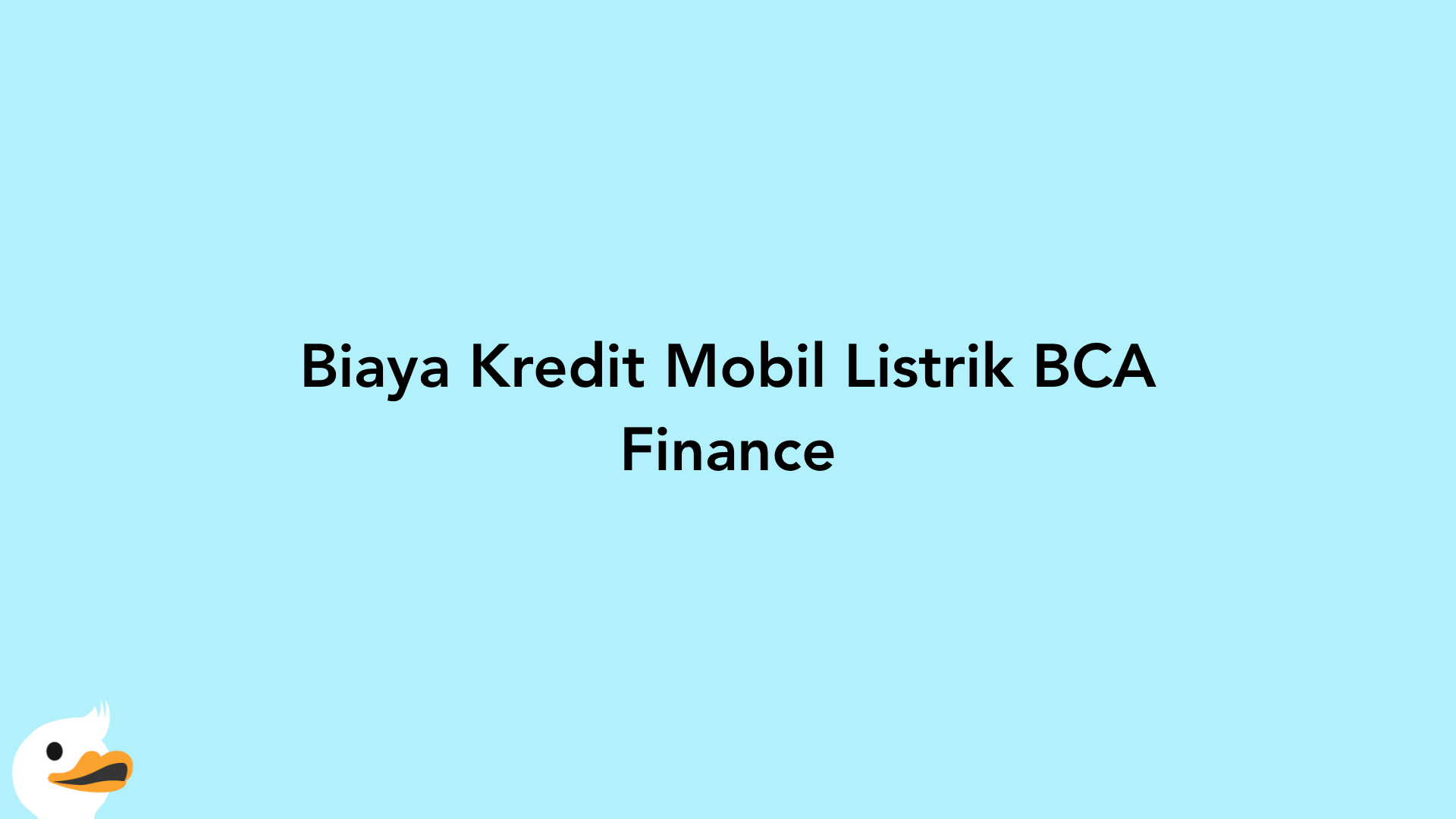 Biaya Kredit Mobil Listrik BCA Finance
