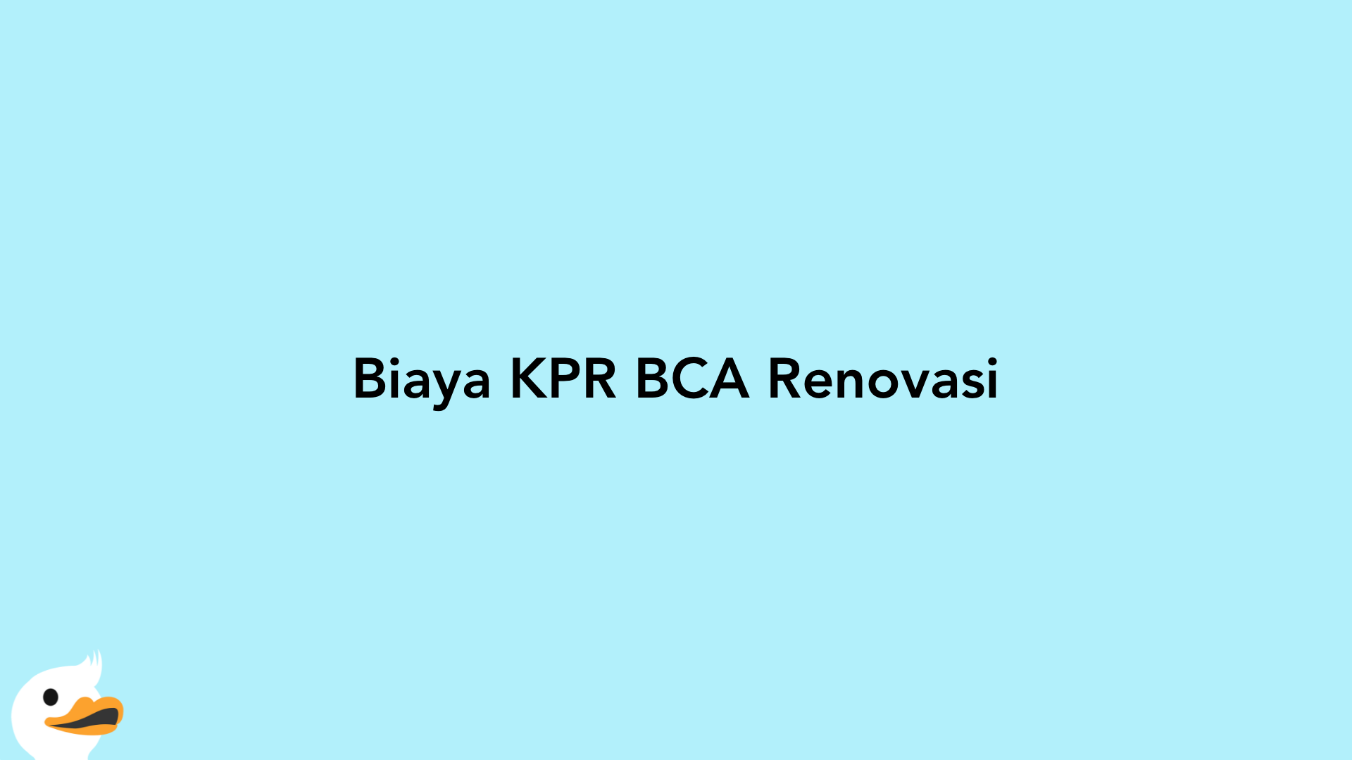 Biaya KPR BCA Renovasi
