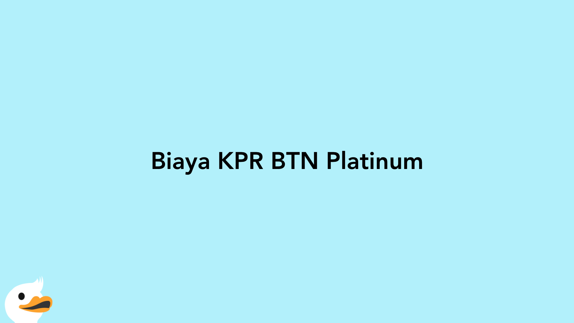 Biaya KPR BTN Platinum