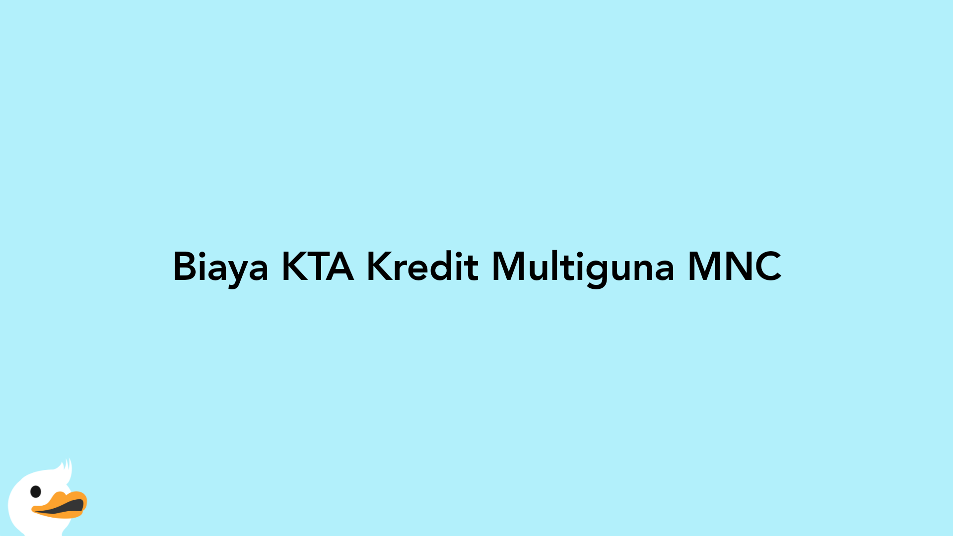 Biaya KTA Kredit Multiguna MNC