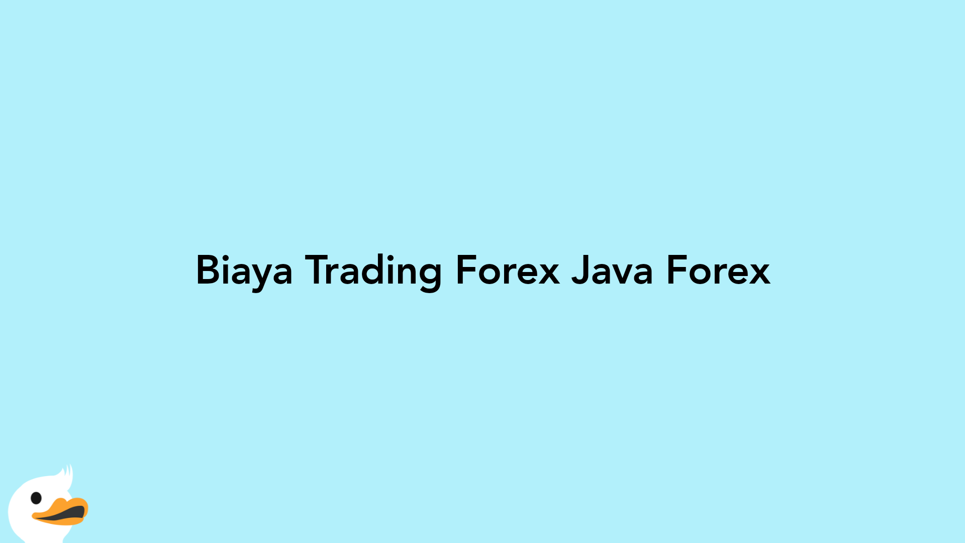 Biaya Trading Forex Java Forex