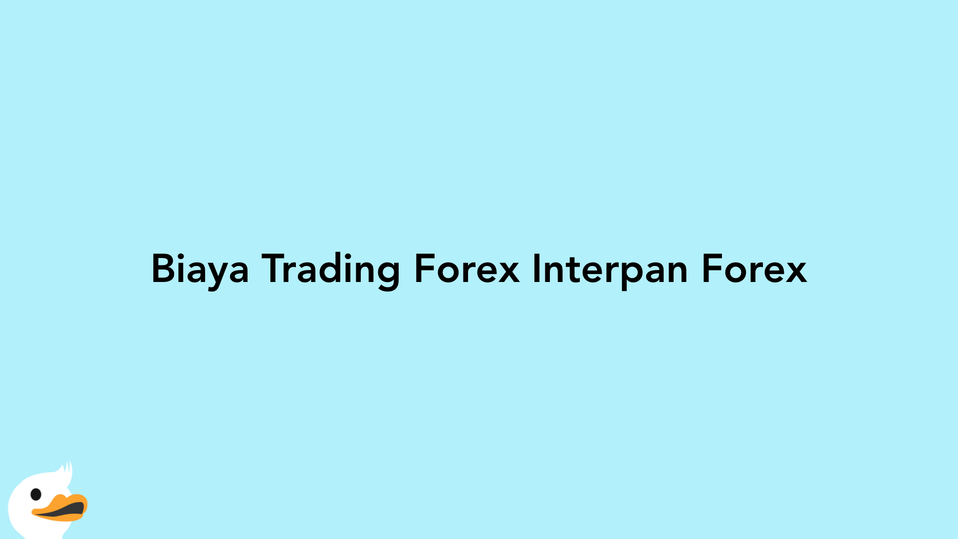 Biaya Trading Forex Interpan Forex