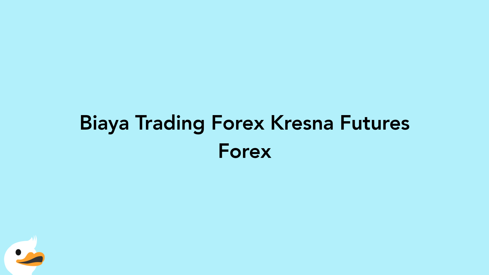 Biaya Trading Forex Kresna Futures Forex