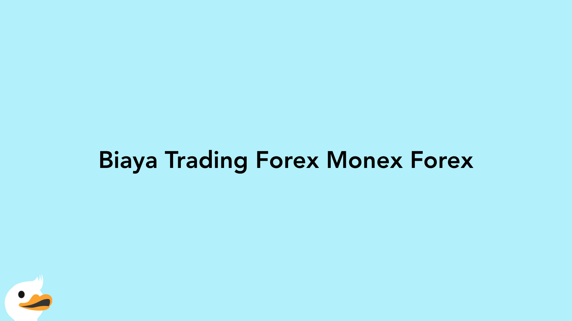 Biaya Trading Forex Monex Forex