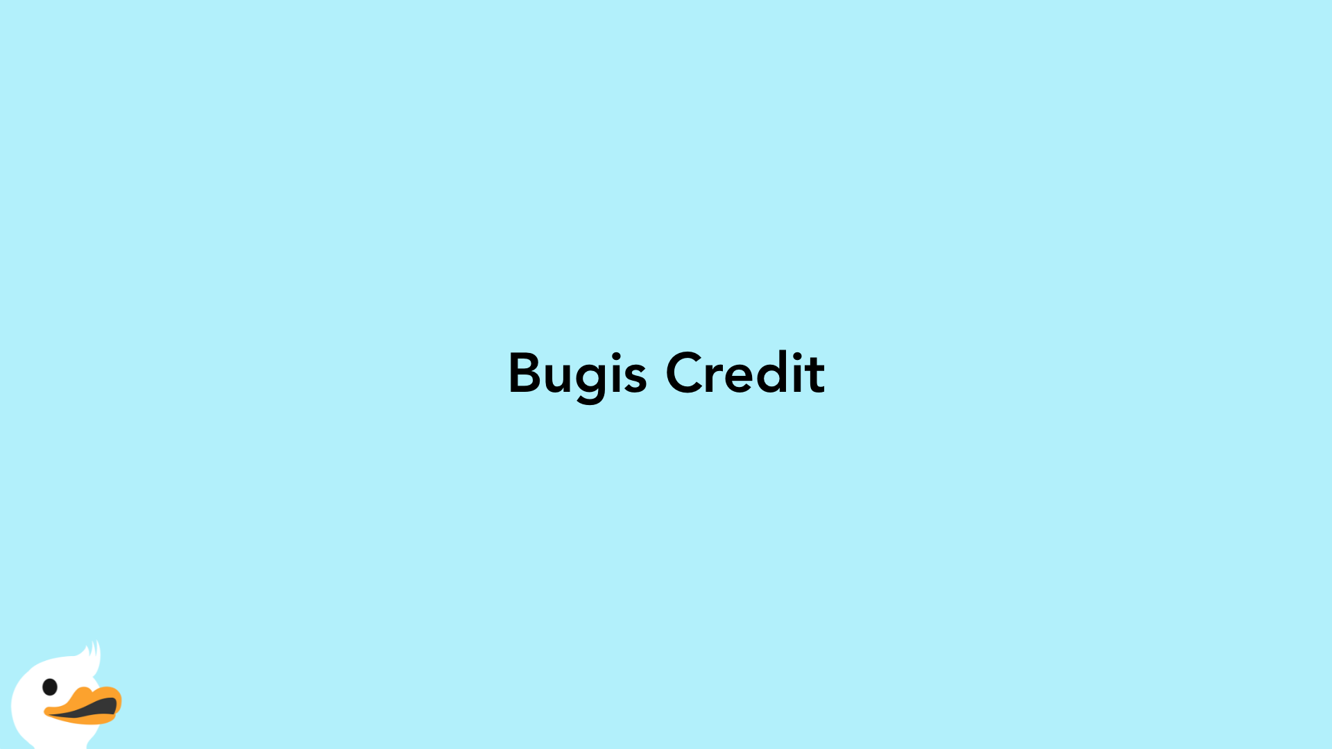 Bugis Credit