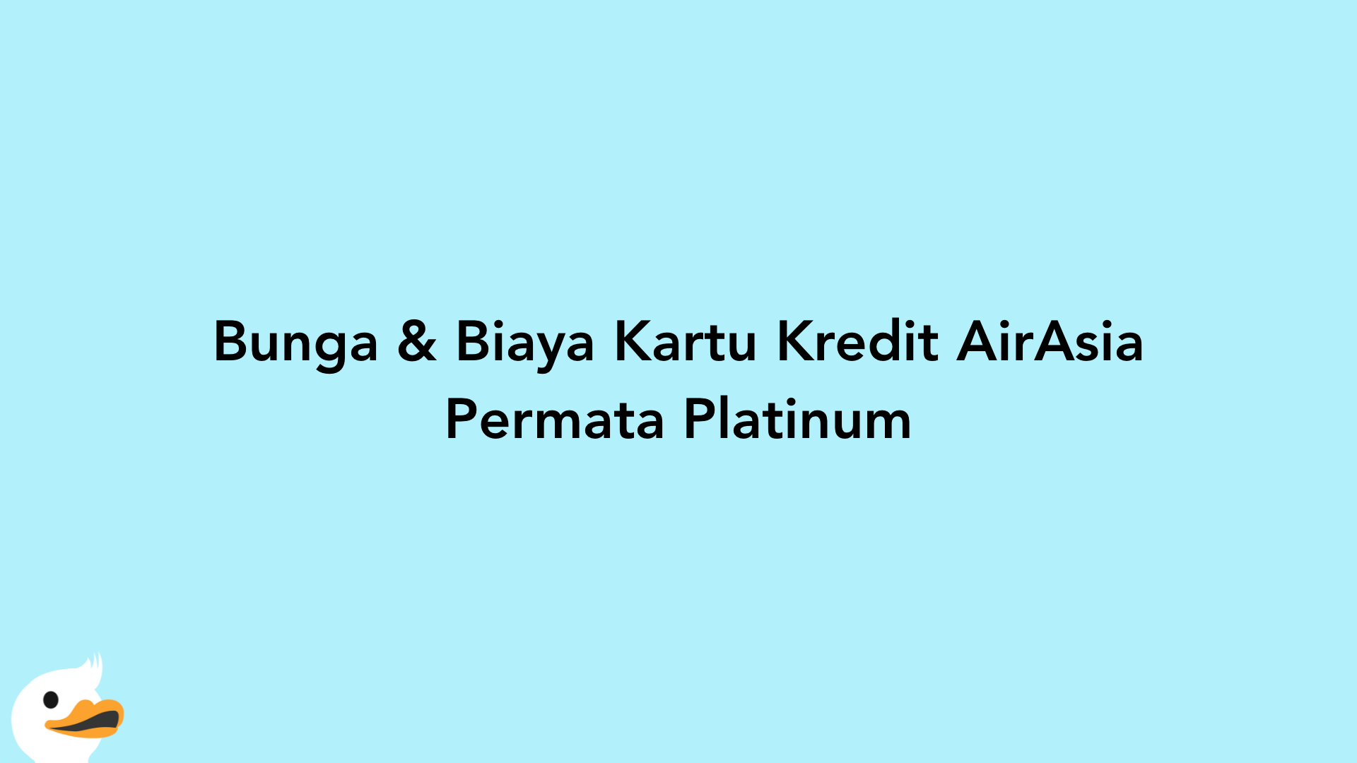 Bunga & Biaya Kartu Kredit AirAsia Permata Platinum