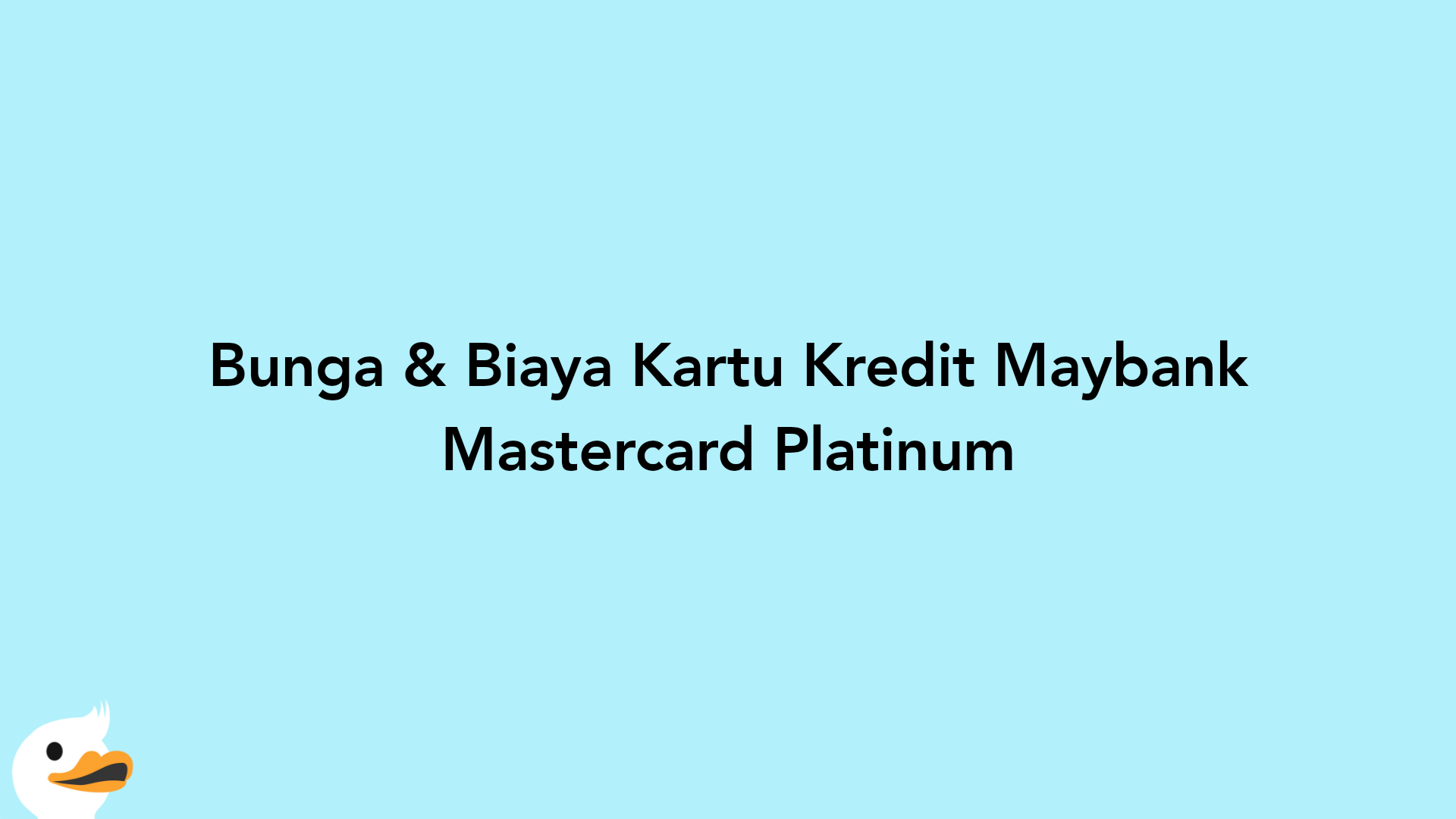 Bunga & Biaya Kartu Kredit Maybank Mastercard Platinum