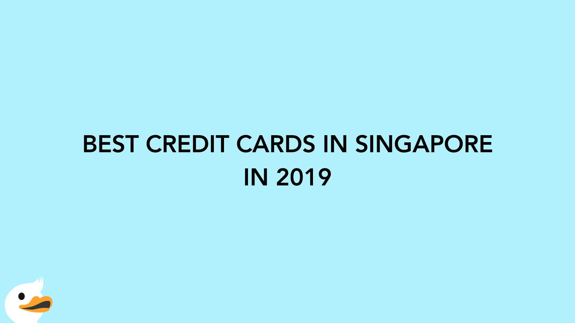 BEST CREDIT CARDS IN SINGAPORE IN 2019