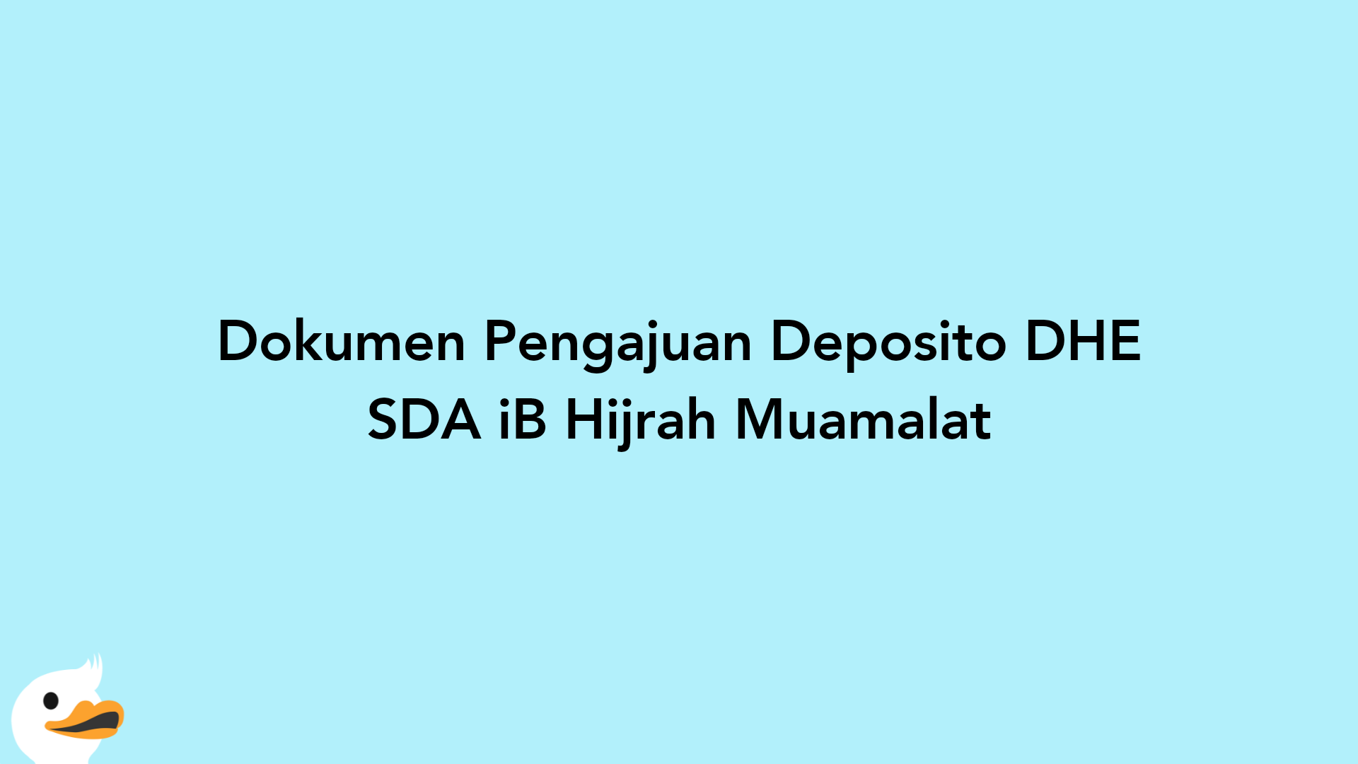 Dokumen Pengajuan Deposito DHE SDA iB Hijrah Muamalat