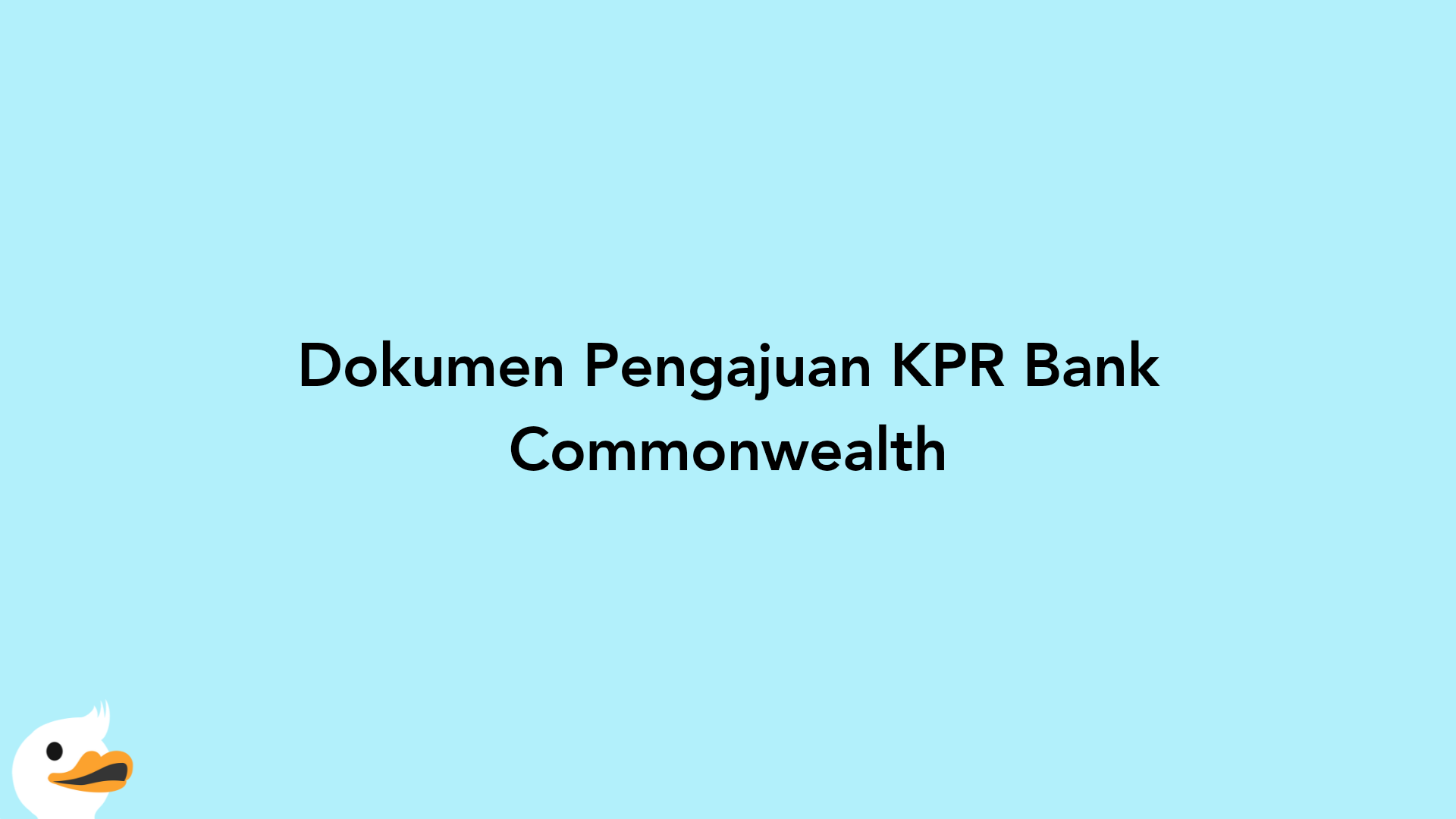 Dokumen Pengajuan KPR Bank Commonwealth