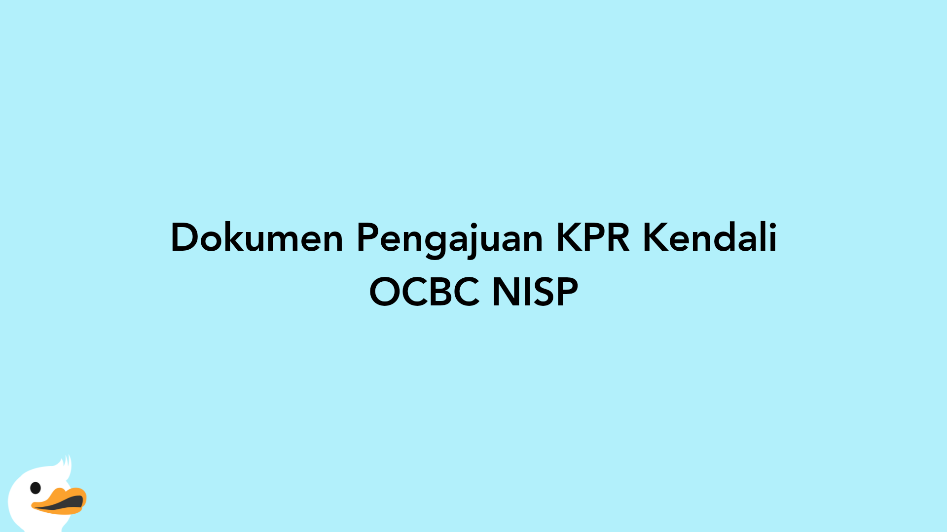 Dokumen Pengajuan KPR Kendali OCBC NISP