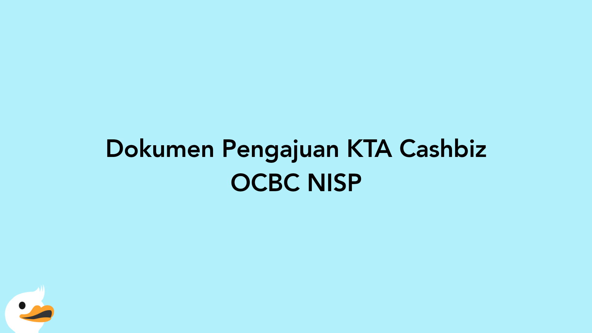 Dokumen Pengajuan KTA Cashbiz OCBC NISP
