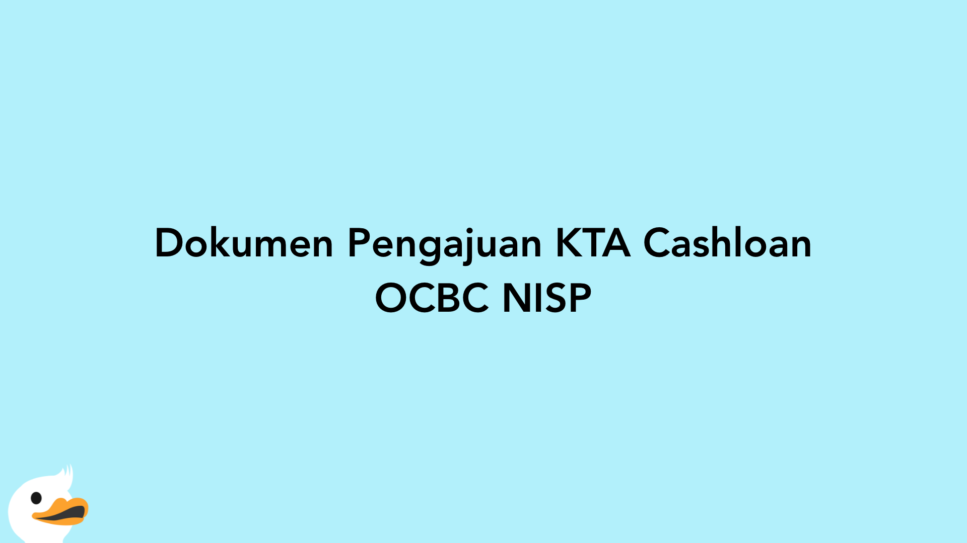 Dokumen Pengajuan KTA Cashloan OCBC NISP