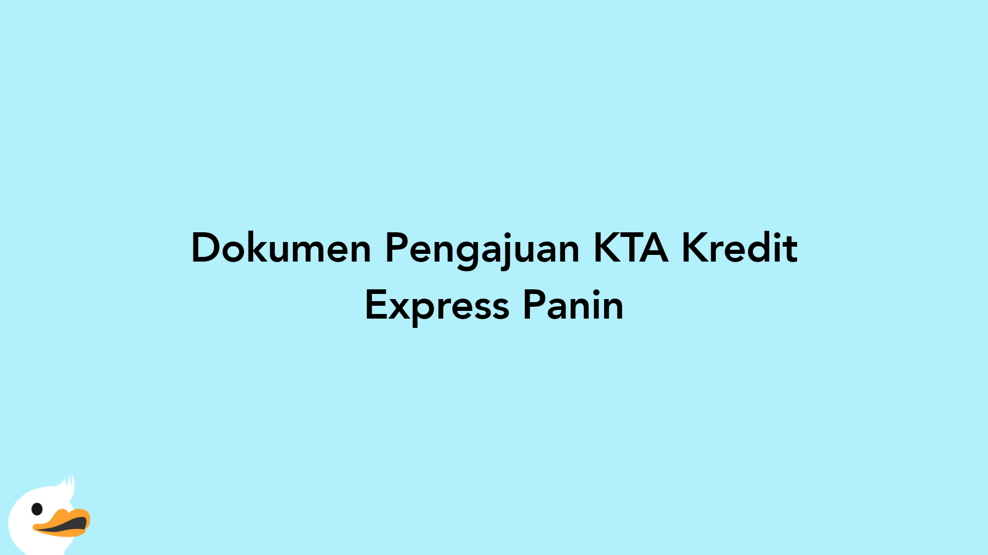 Dokumen Pengajuan KTA Kredit Express Panin