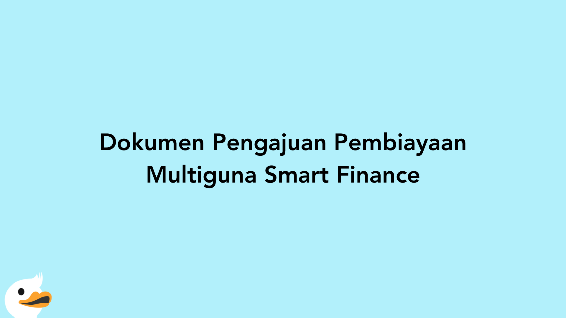 Dokumen Pengajuan Pembiayaan Multiguna Smart Finance