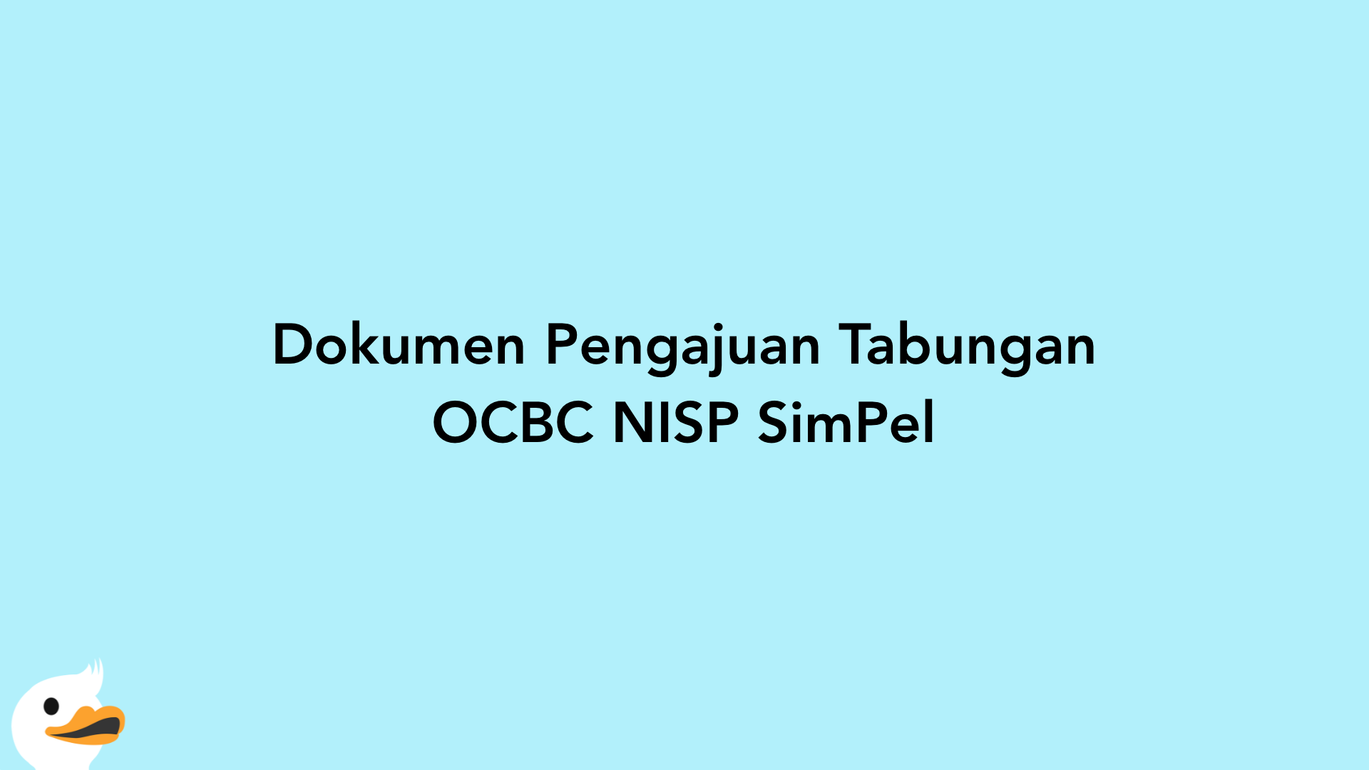 Dokumen Pengajuan Tabungan OCBC NISP SimPel