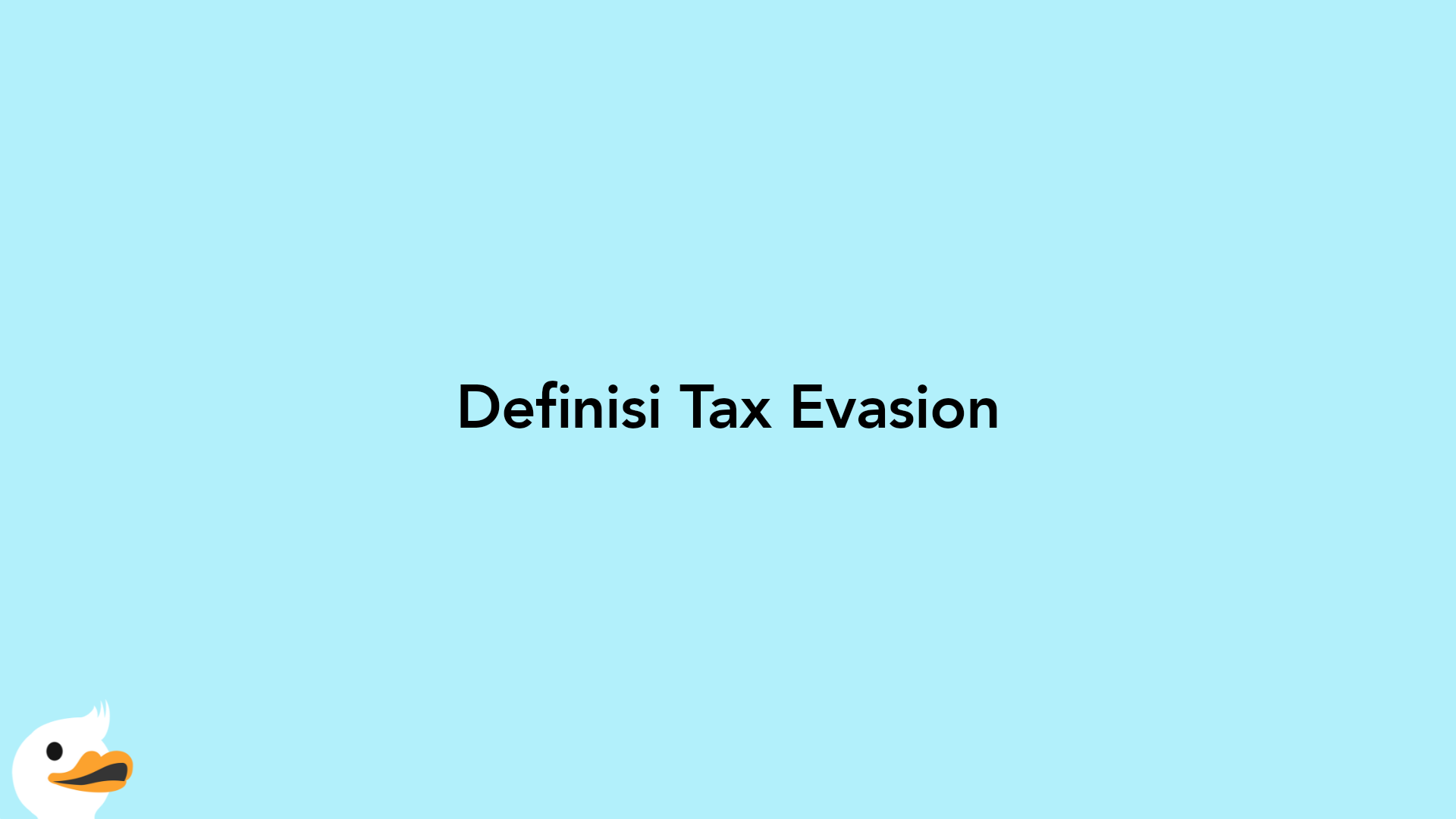 Definisi Tax Evasion