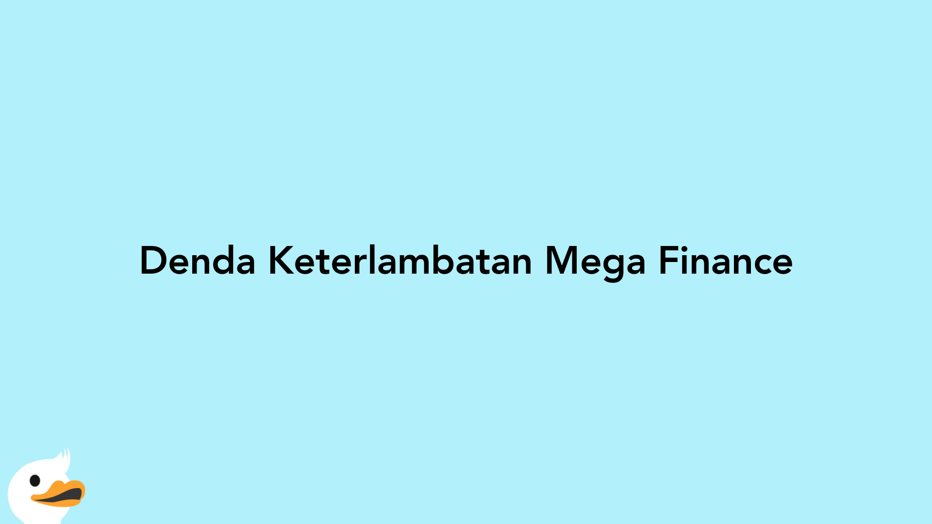 Denda Keterlambatan Mega Finance
