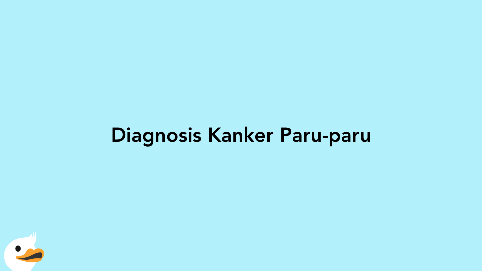 Diagnosis Kanker Paru-paru