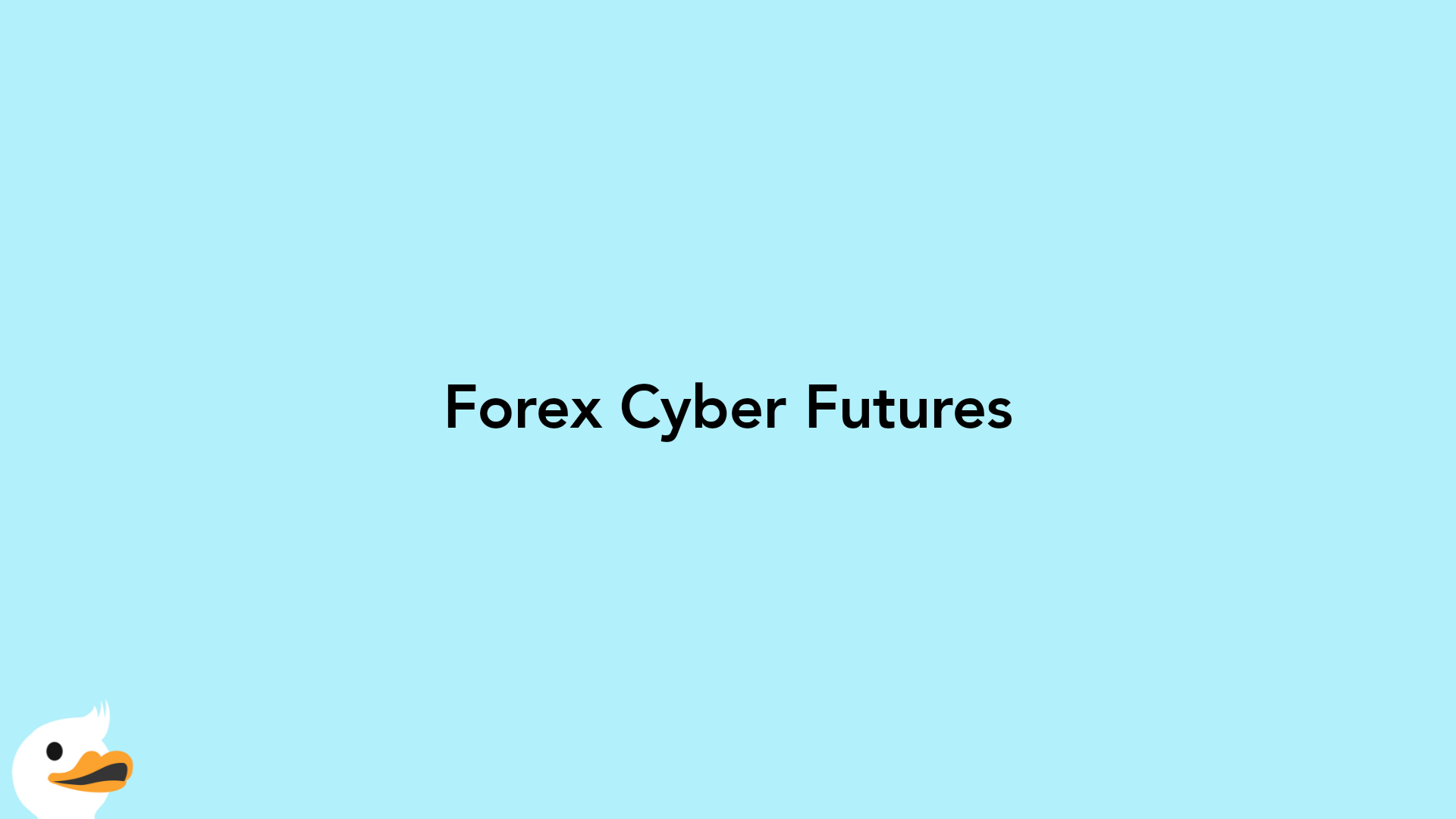 Forex Cyber Futures