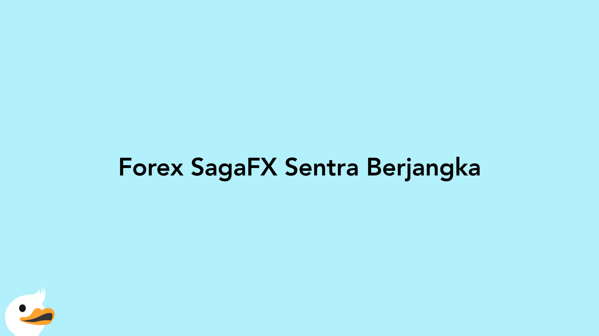Forex SagaFX Sentra Berjangka