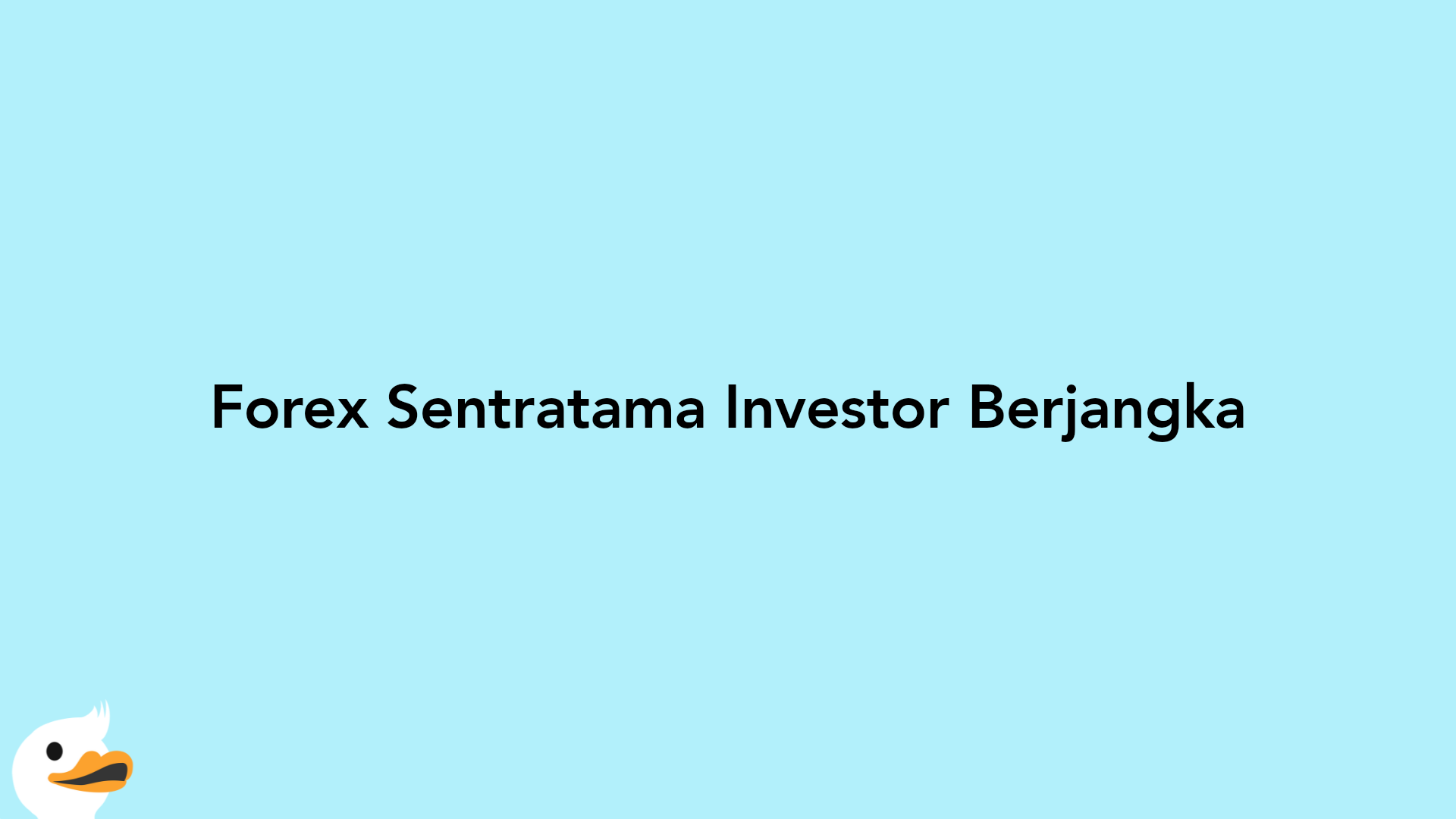 Forex Sentratama Investor Berjangka