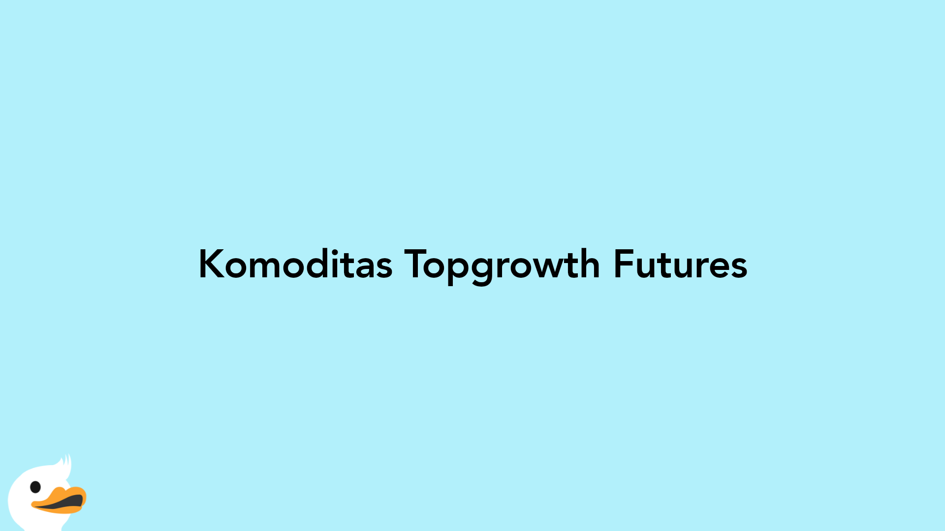 Komoditas Topgrowth Futures