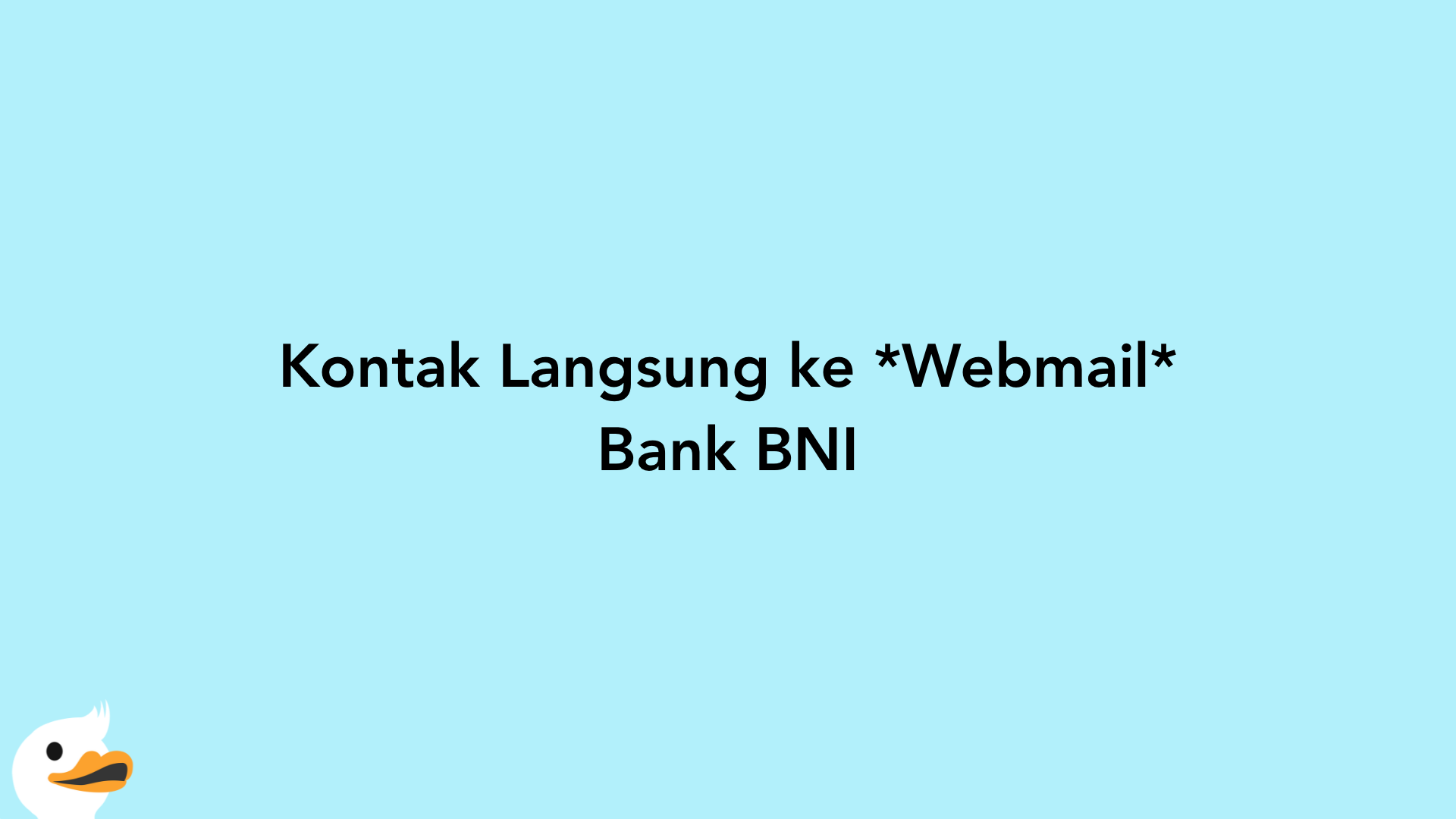 Kontak Langsung ke Webmail Bank BNI