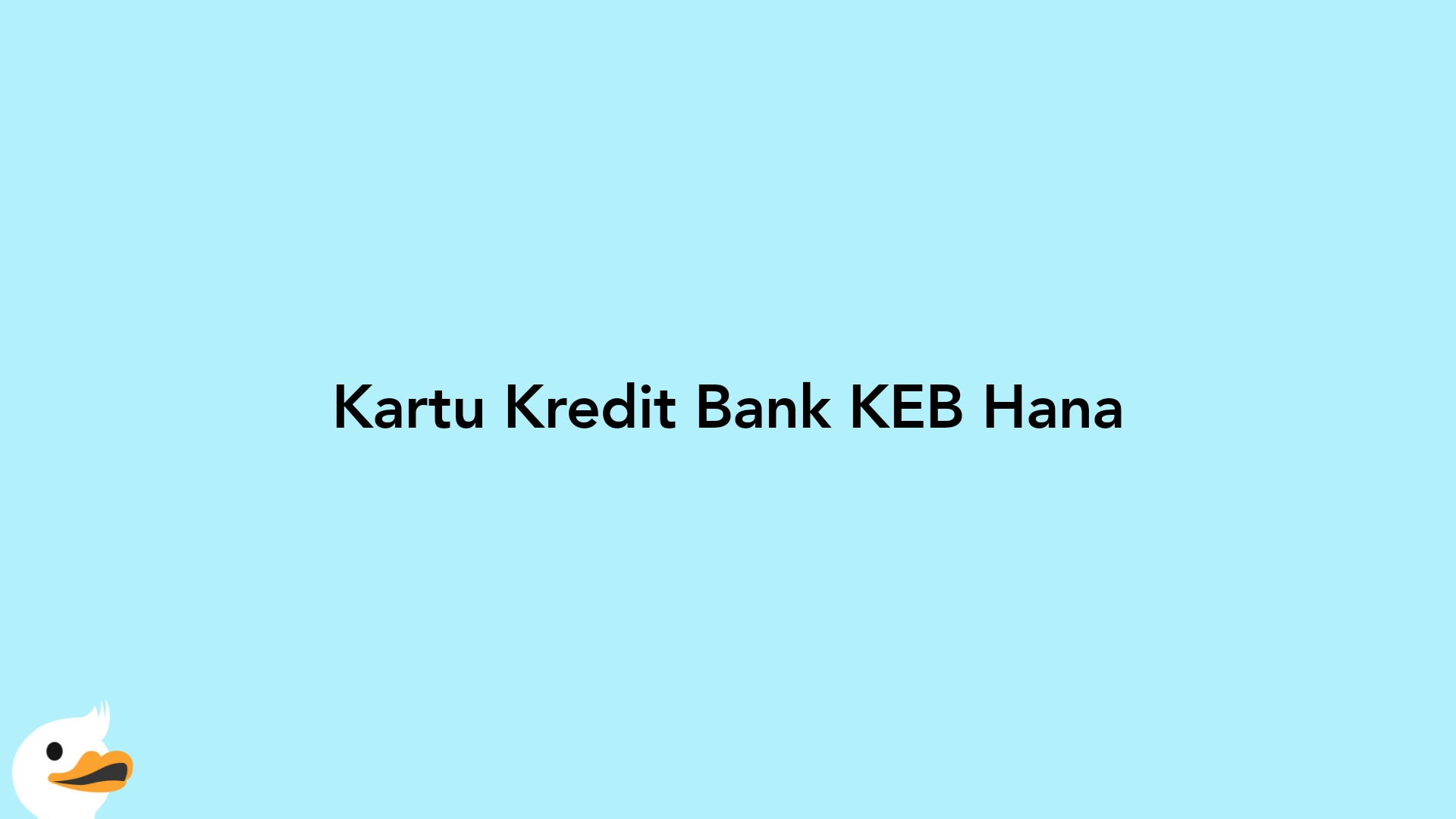 Kartu Kredit Bank KEB Hana