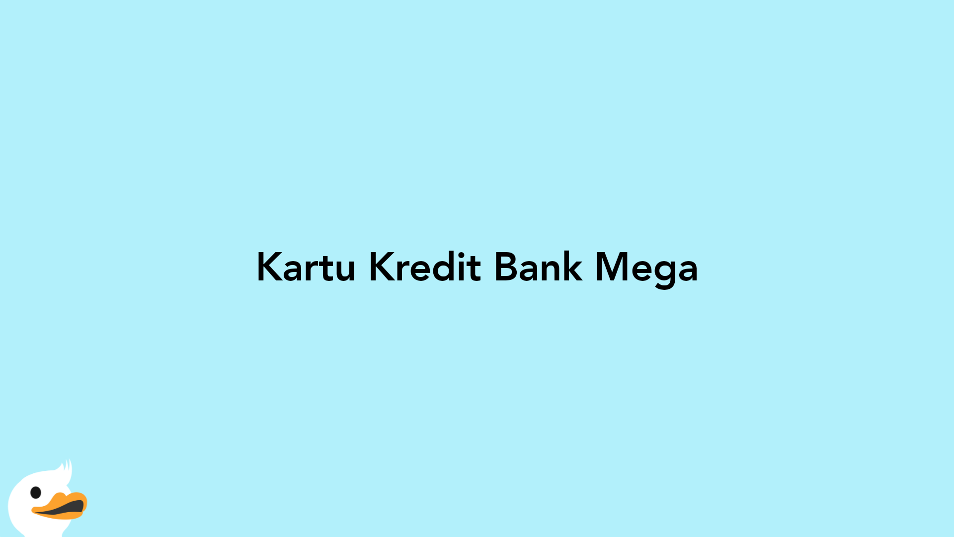 Kartu Kredit Bank Mega