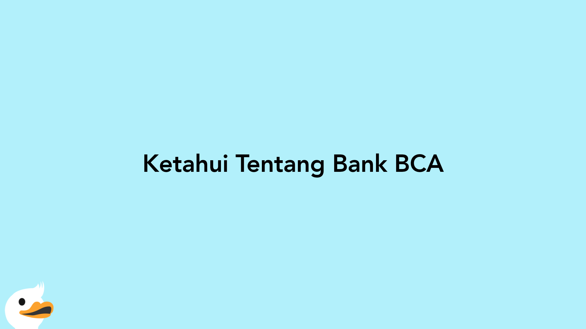 Ketahui Tentang Bank BCA