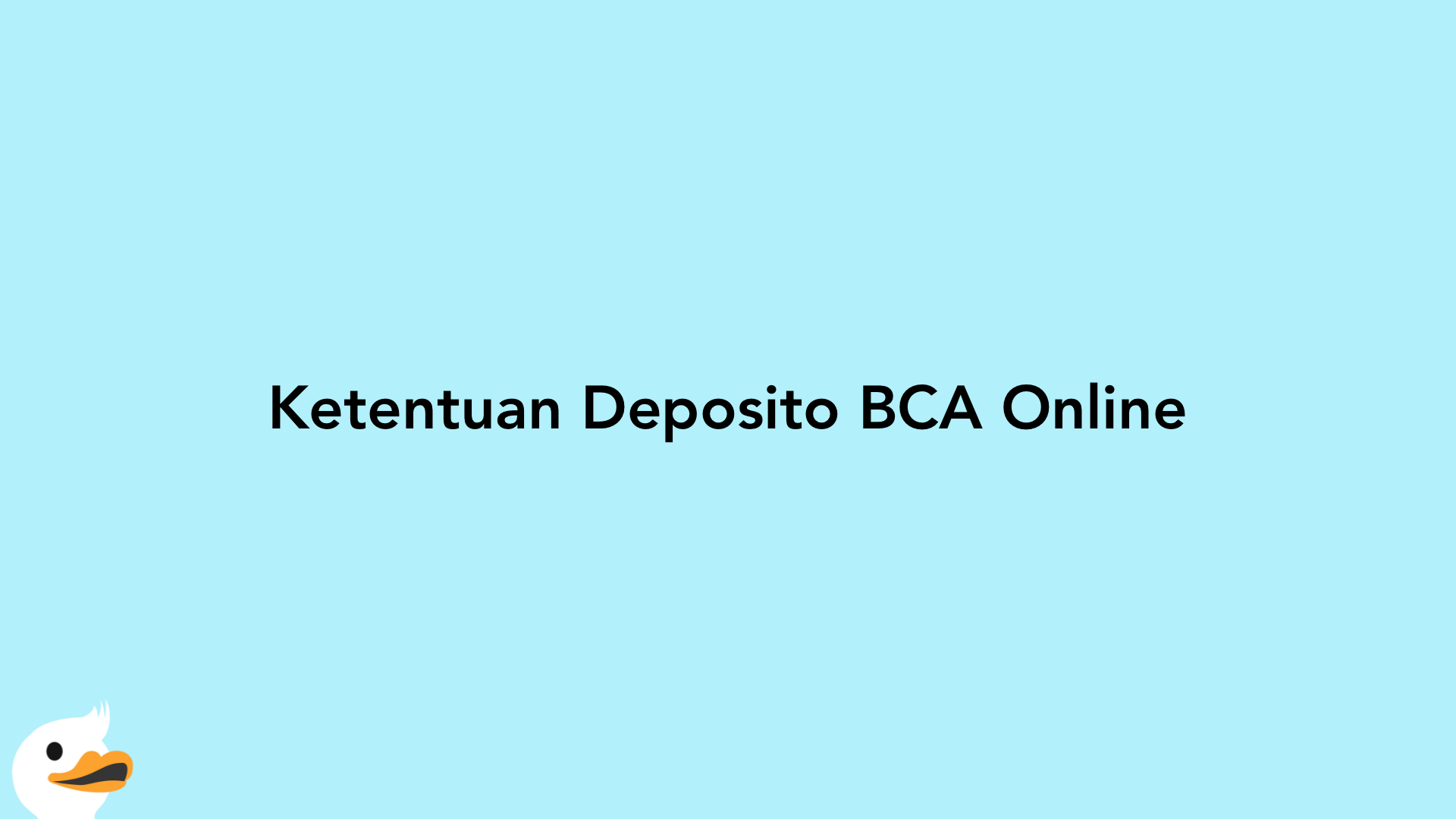 Ketentuan Deposito BCA Online