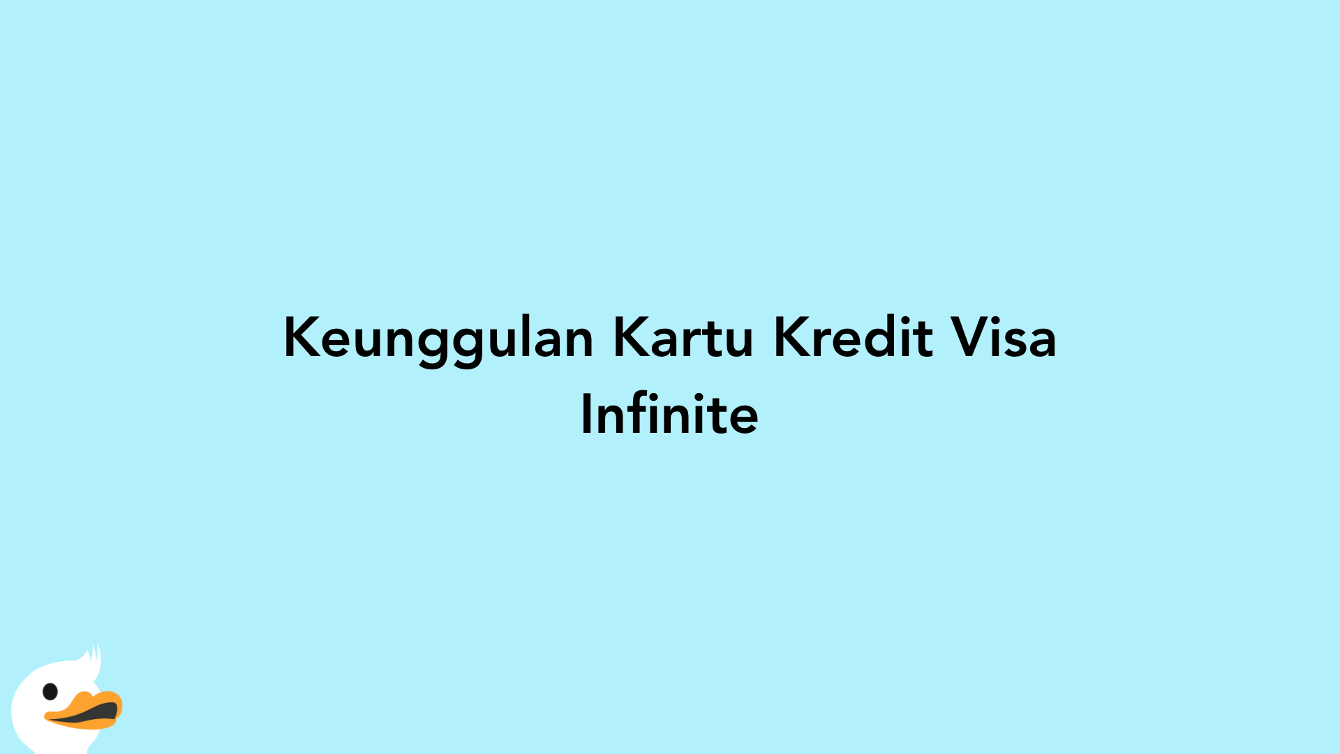 Keunggulan Kartu Kredit Visa Infinite