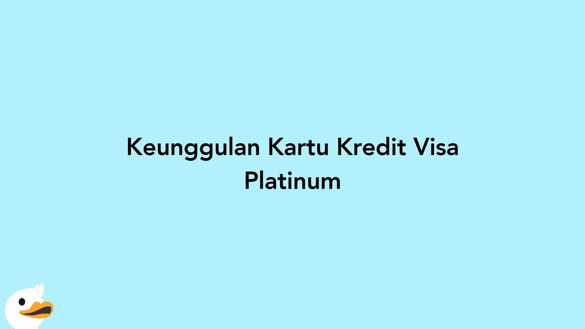 Keunggulan Kartu Kredit Visa Platinum