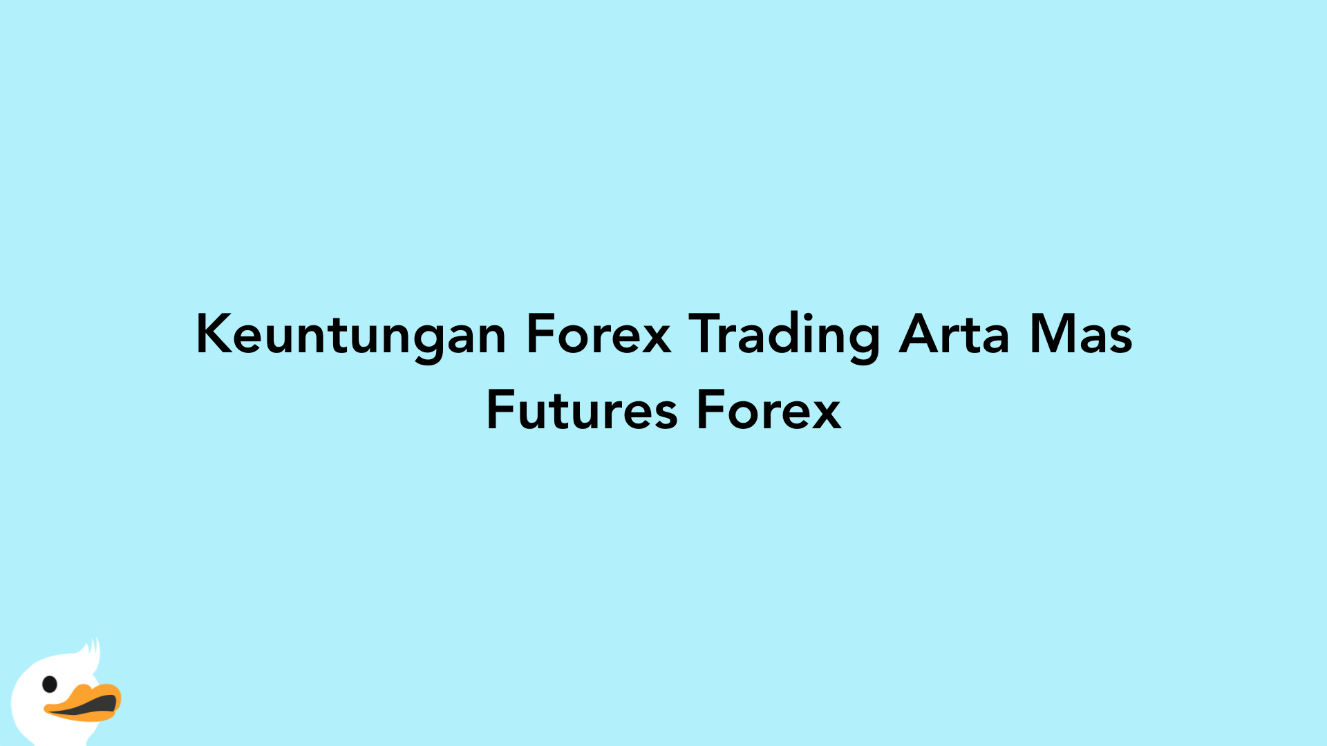 Keuntungan Forex Trading Arta Mas Futures Forex