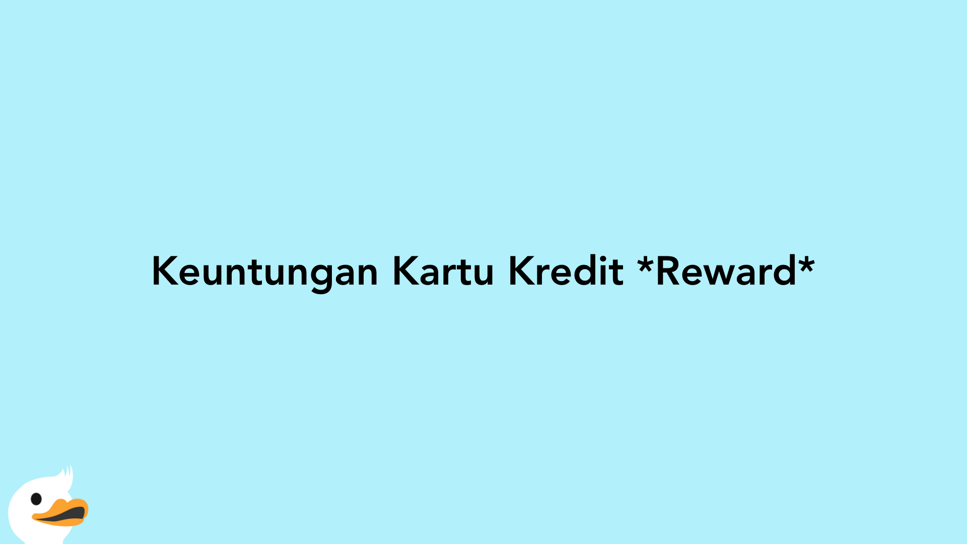 Keuntungan Kartu Kredit Reward