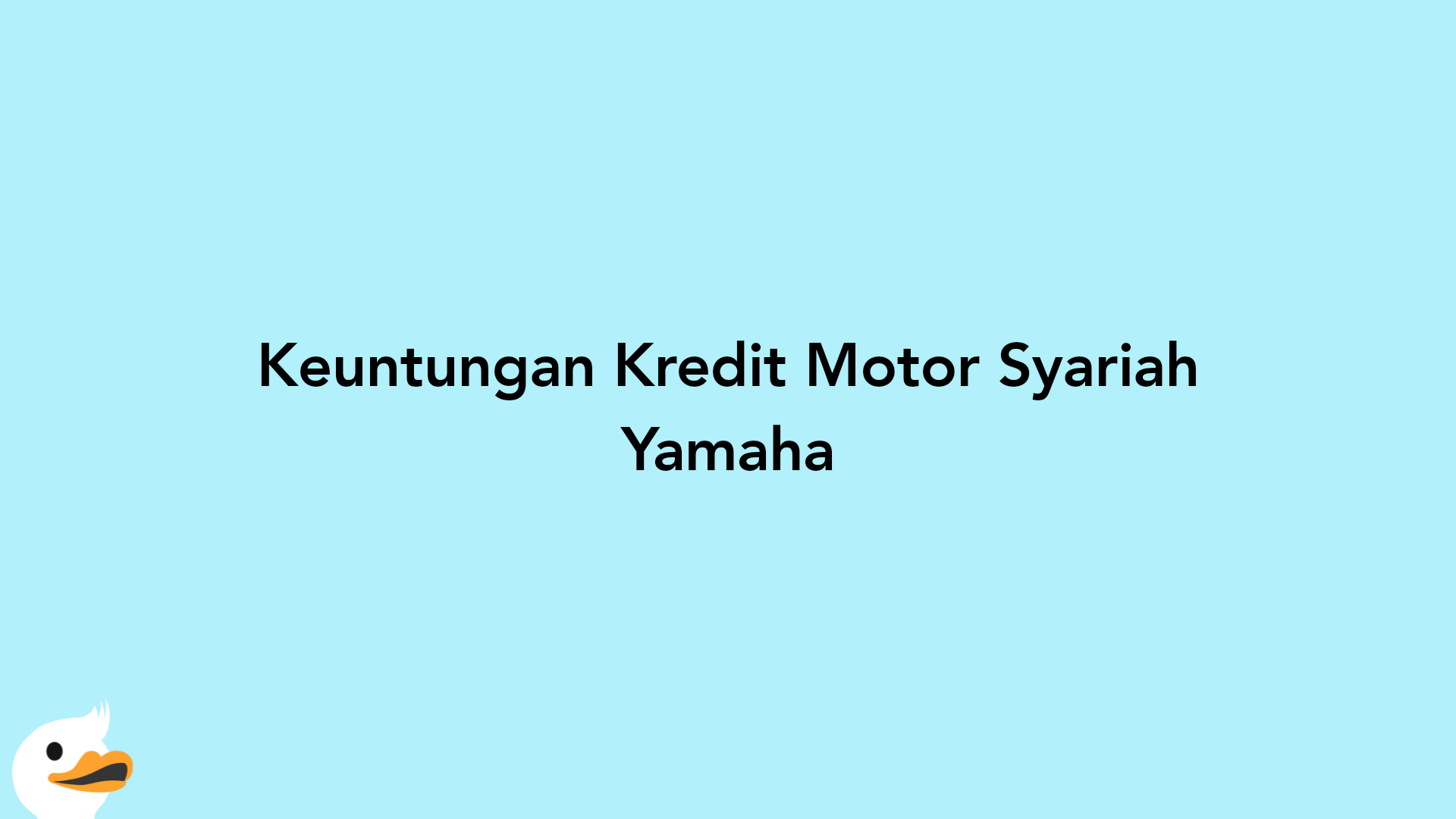 Keuntungan Kredit Motor Syariah Yamaha