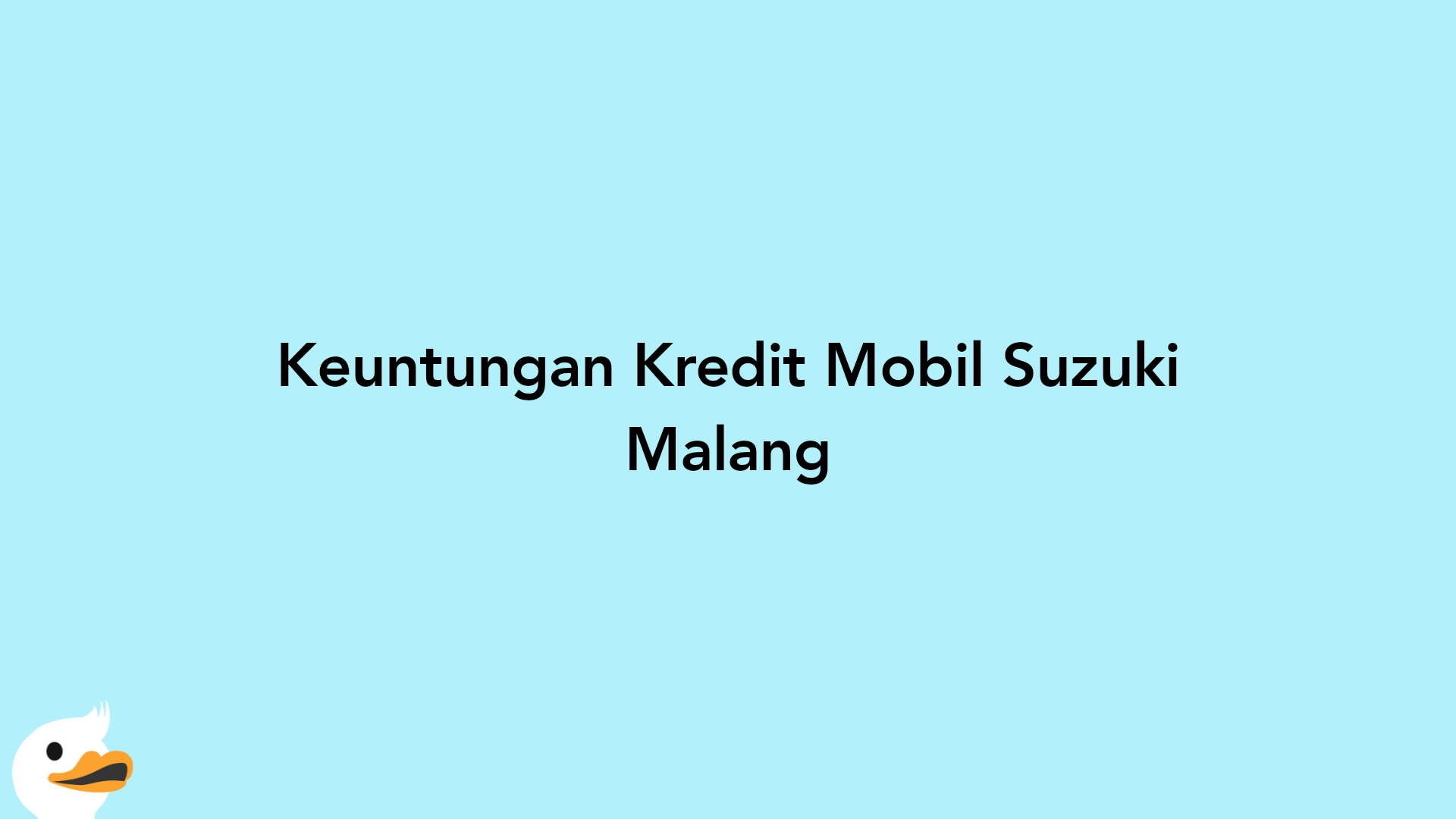 Keuntungan Kredit Mobil Suzuki Malang
