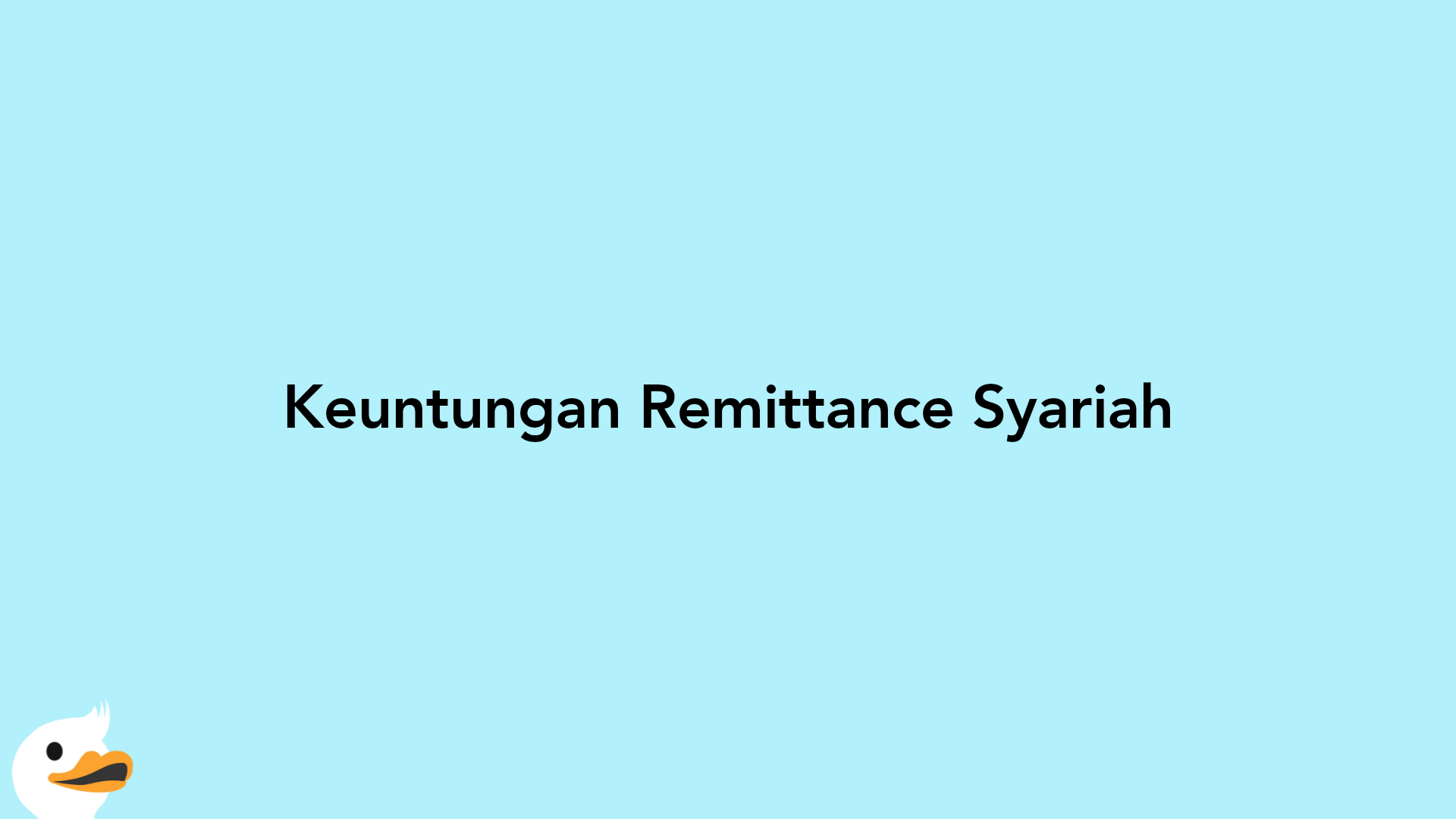 Keuntungan Remittance Syariah