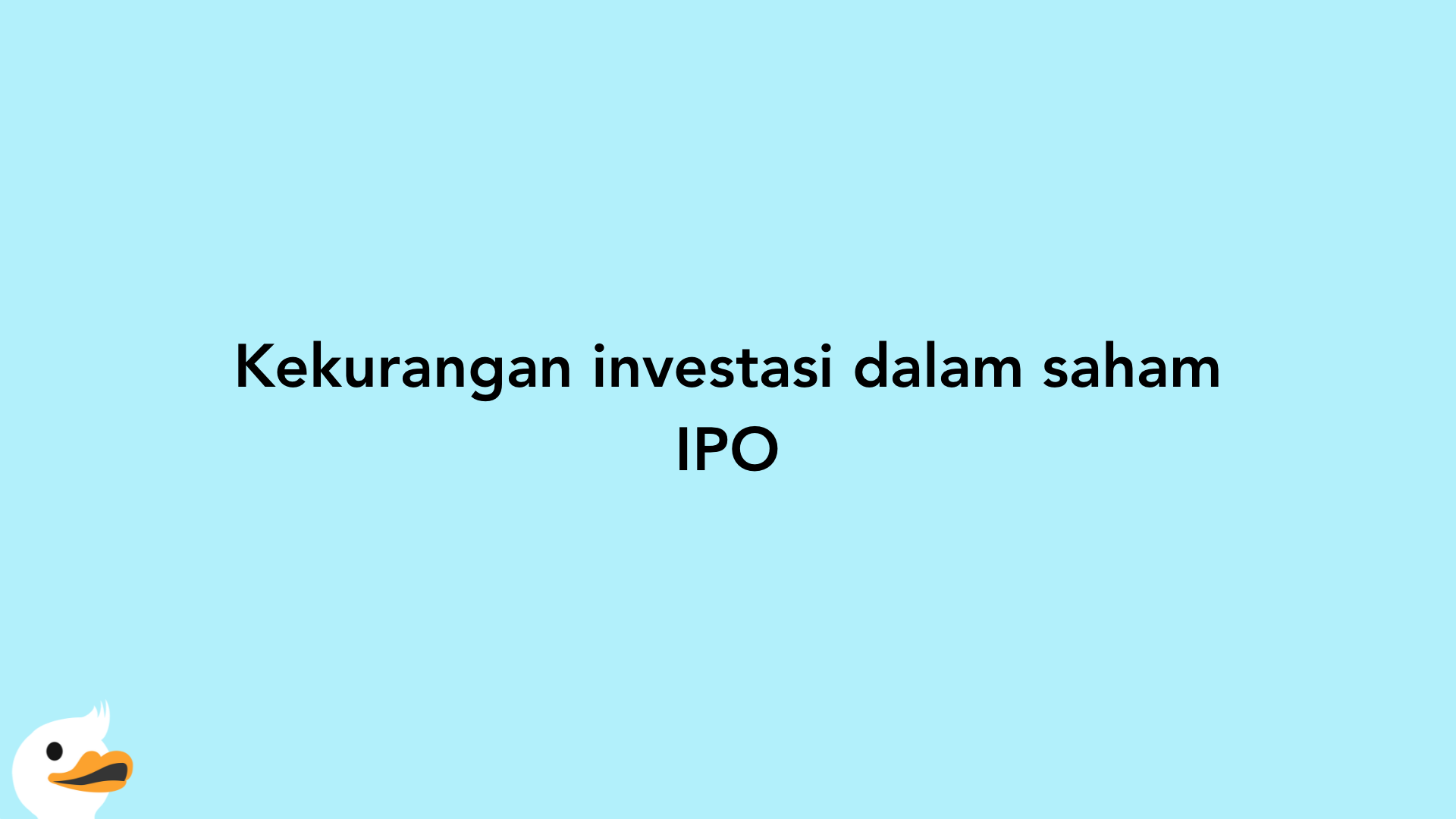 Kekurangan investasi dalam saham IPO