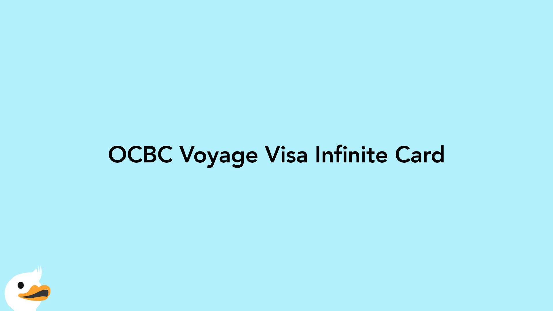 OCBC Voyage Visa Infinite Card