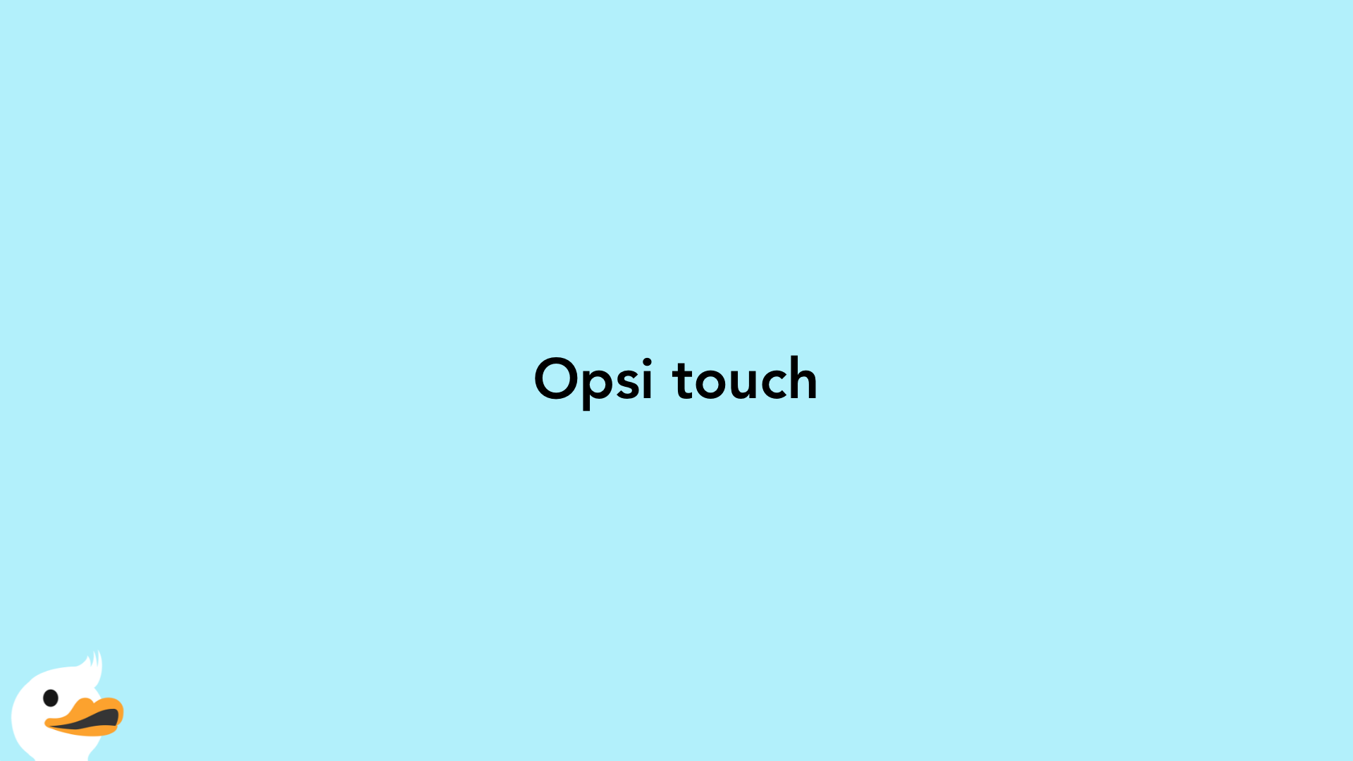 Opsi touch