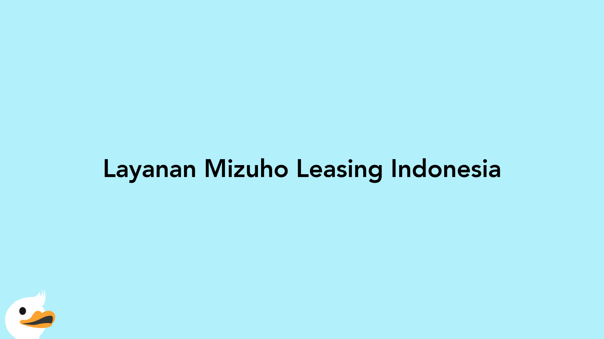 Layanan Mizuho Leasing Indonesia