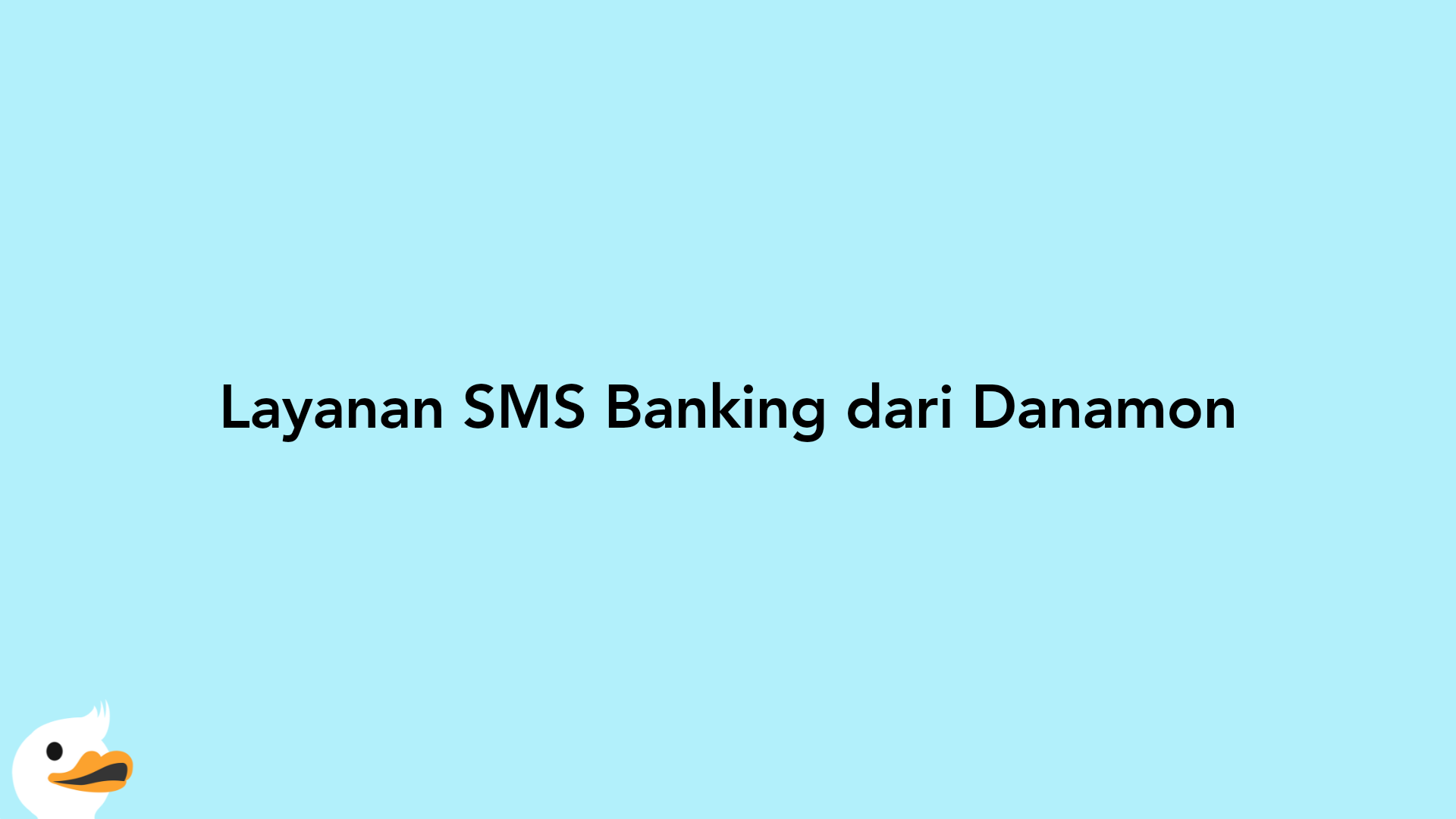 Layanan SMS Banking dari Danamon
