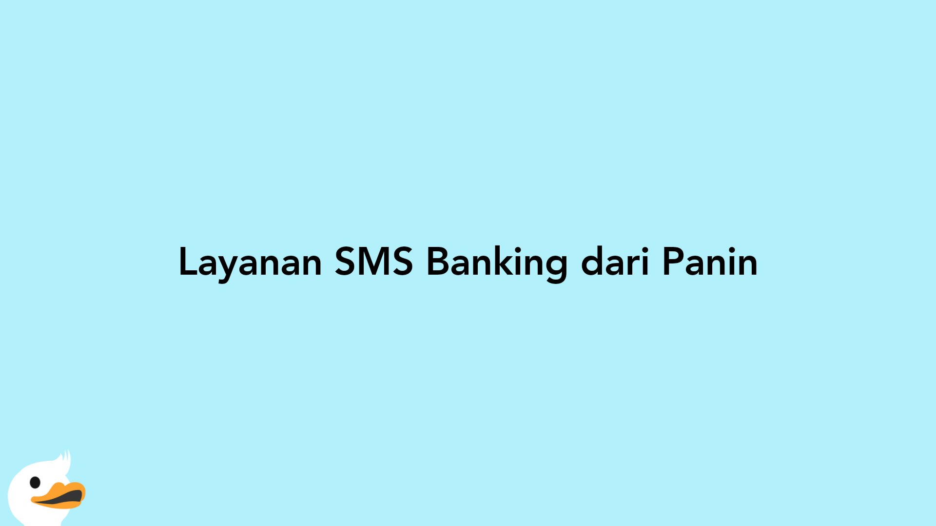 Layanan SMS Banking dari Panin