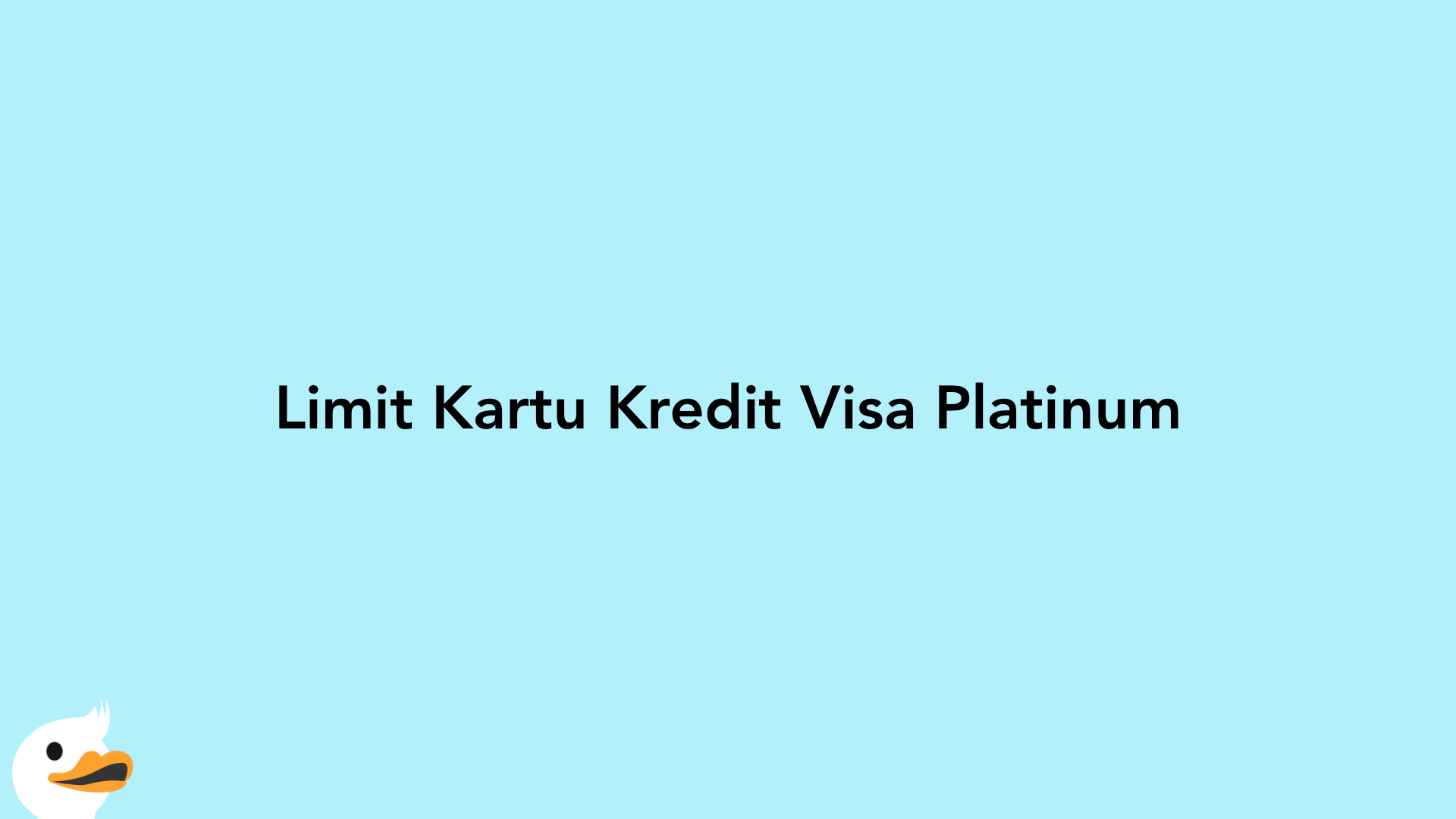 Limit Kartu Kredit Visa Platinum