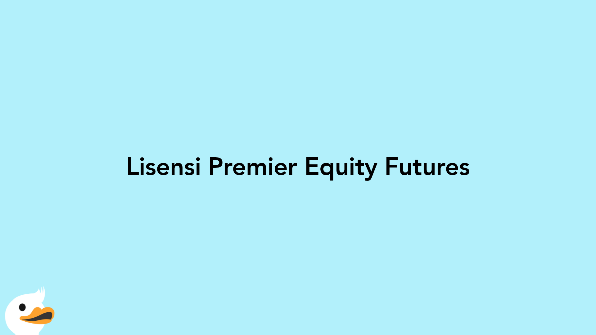 Lisensi Premier Equity Futures