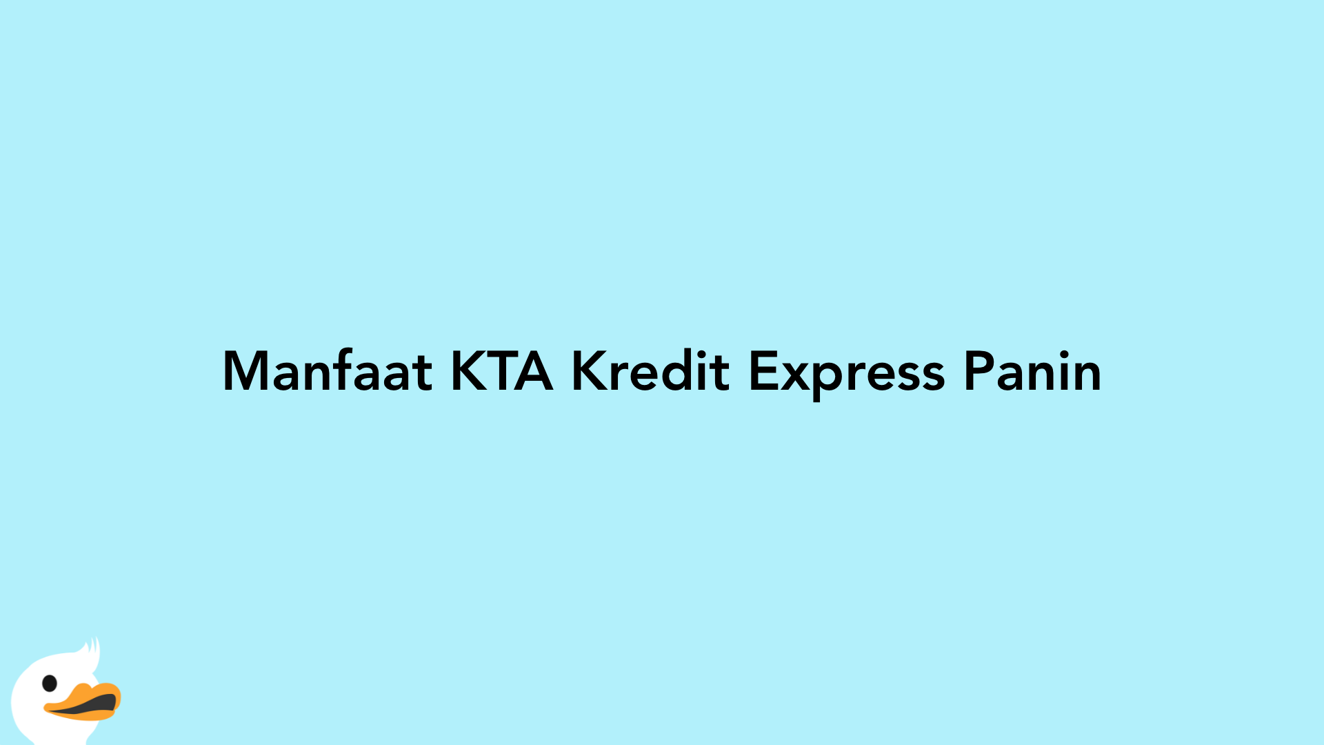 Manfaat KTA Kredit Express Panin